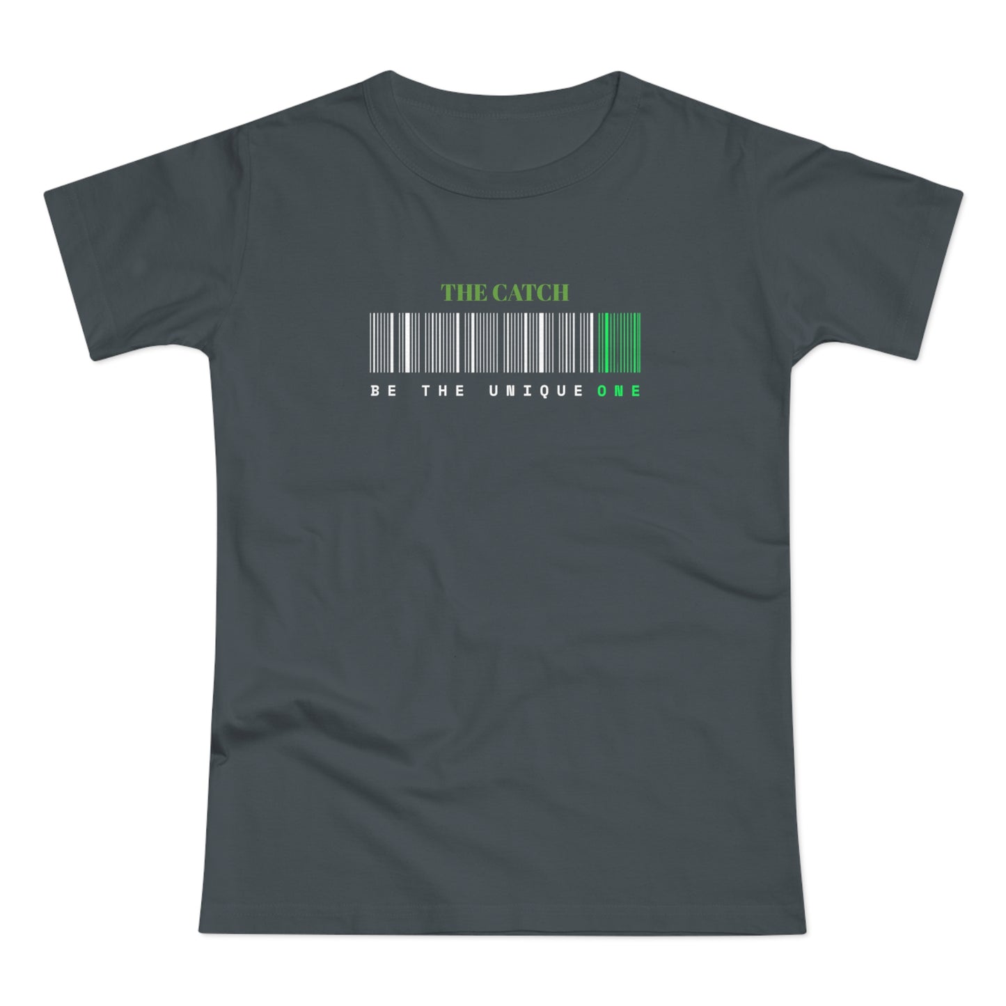 Unique Women's T-Shirt - The Catch: Be The Unique One - THE CATCH