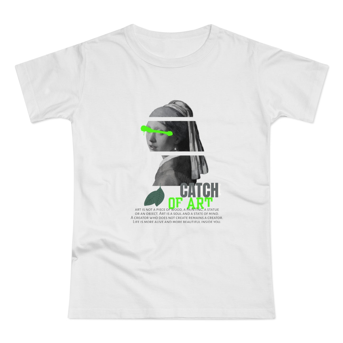 Catch of Art Women's T-Shirt - Creative Graphic Tee for Art Lovers - THE CATCH
