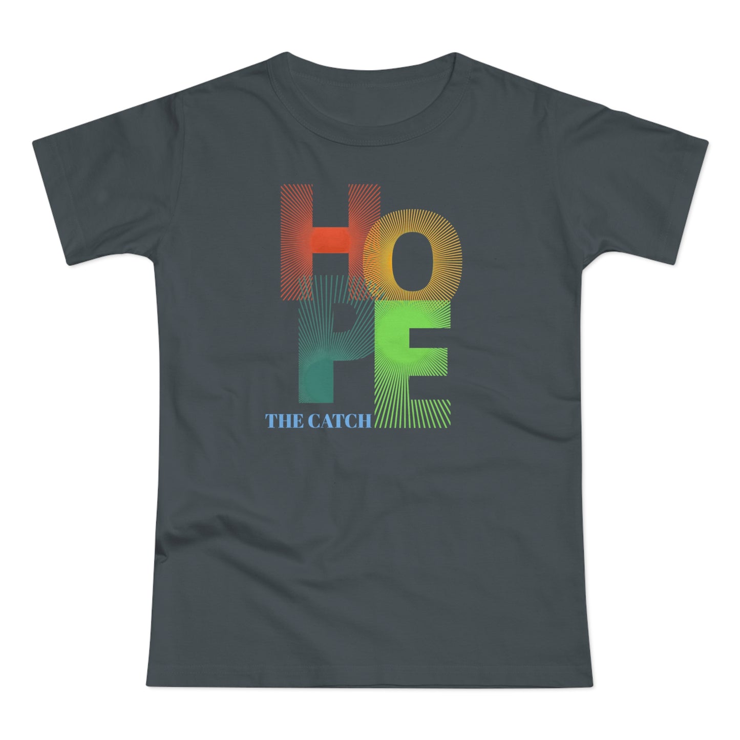 Hope Graphic Women's T-Shirt - Uplifting Casual Wear - THE CATCH