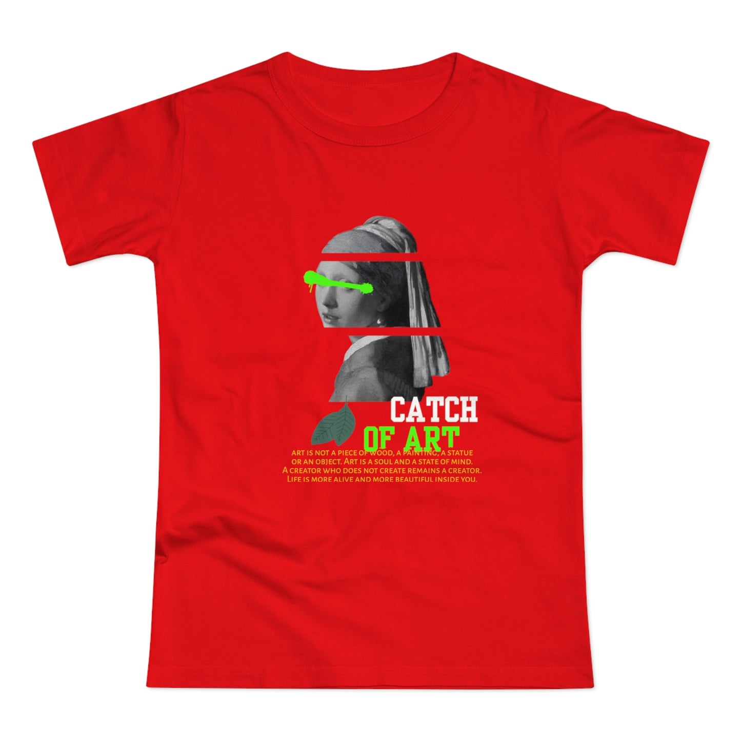 Catch of Art Women's T-Shirt - Creative Graphic Tee for Art Lovers - THE CATCH