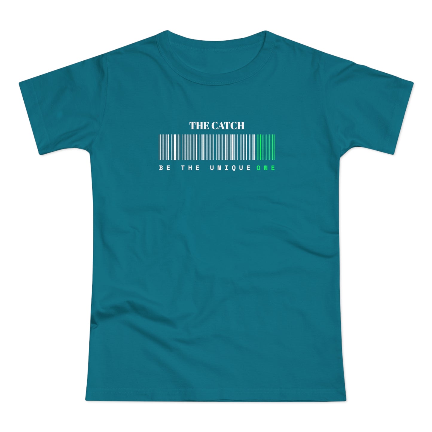 Unique Women's T-Shirt - The Catch: Be The Unique One - THE CATCH