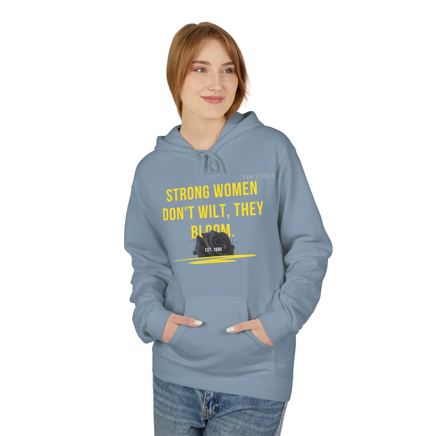 Empowering Women's Fleece Hoodie - "Strong Women Don't Wilt, They Bloom"