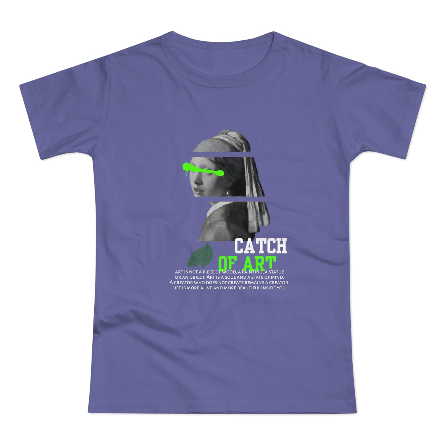 Catch of Art Women's T-Shirt - Creative Graphic Tee for Art Lovers - THE CATCH