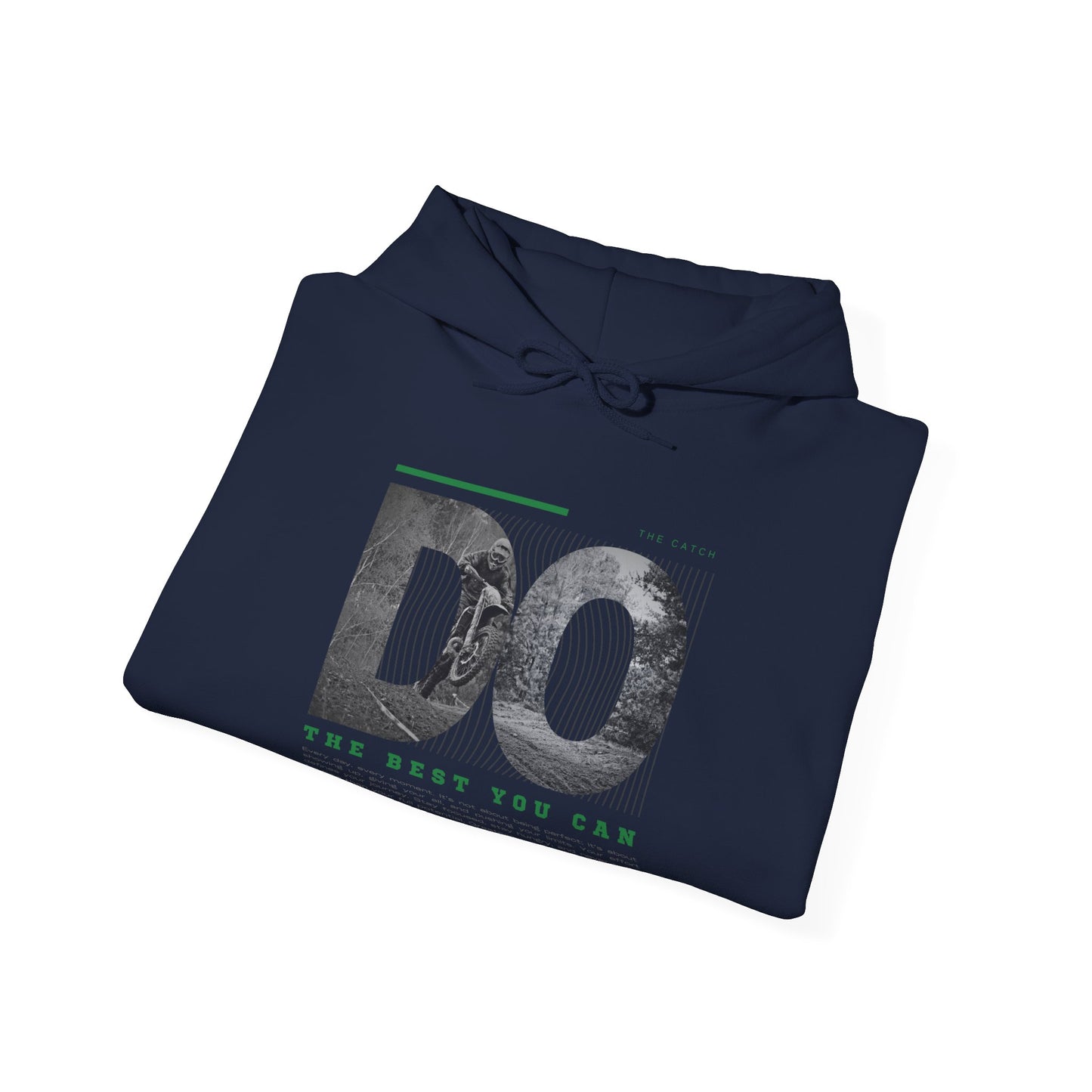 Motivational Hoodie: Do the Best You Can, Sweatshirt, Inspirational Apparel, Gift for Friends, Self-Care Fashion - THE CATCH