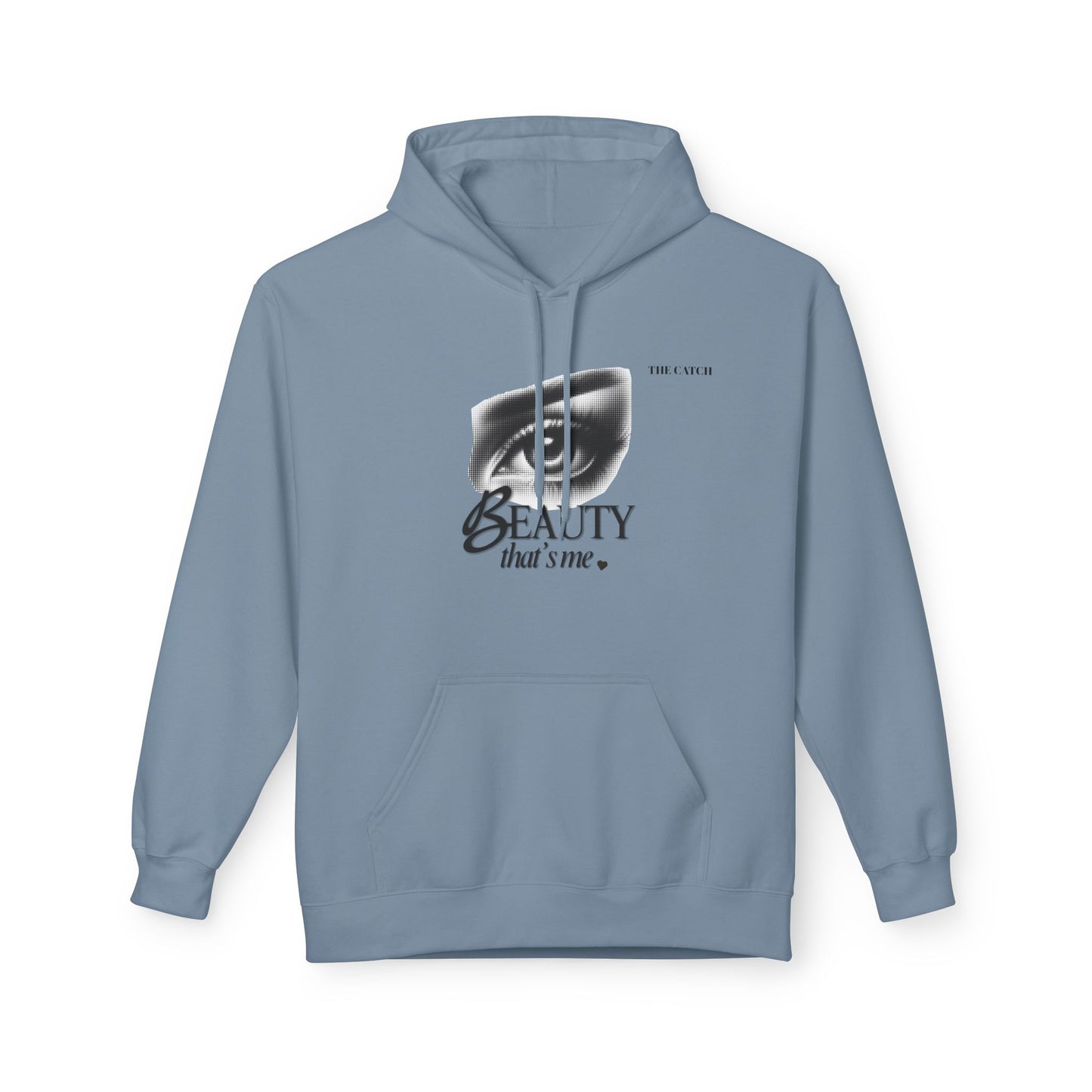 Beauty That's Me Hoodie- Midweight Softstyle Fleece | Cozy & Stylish - THE CATCH