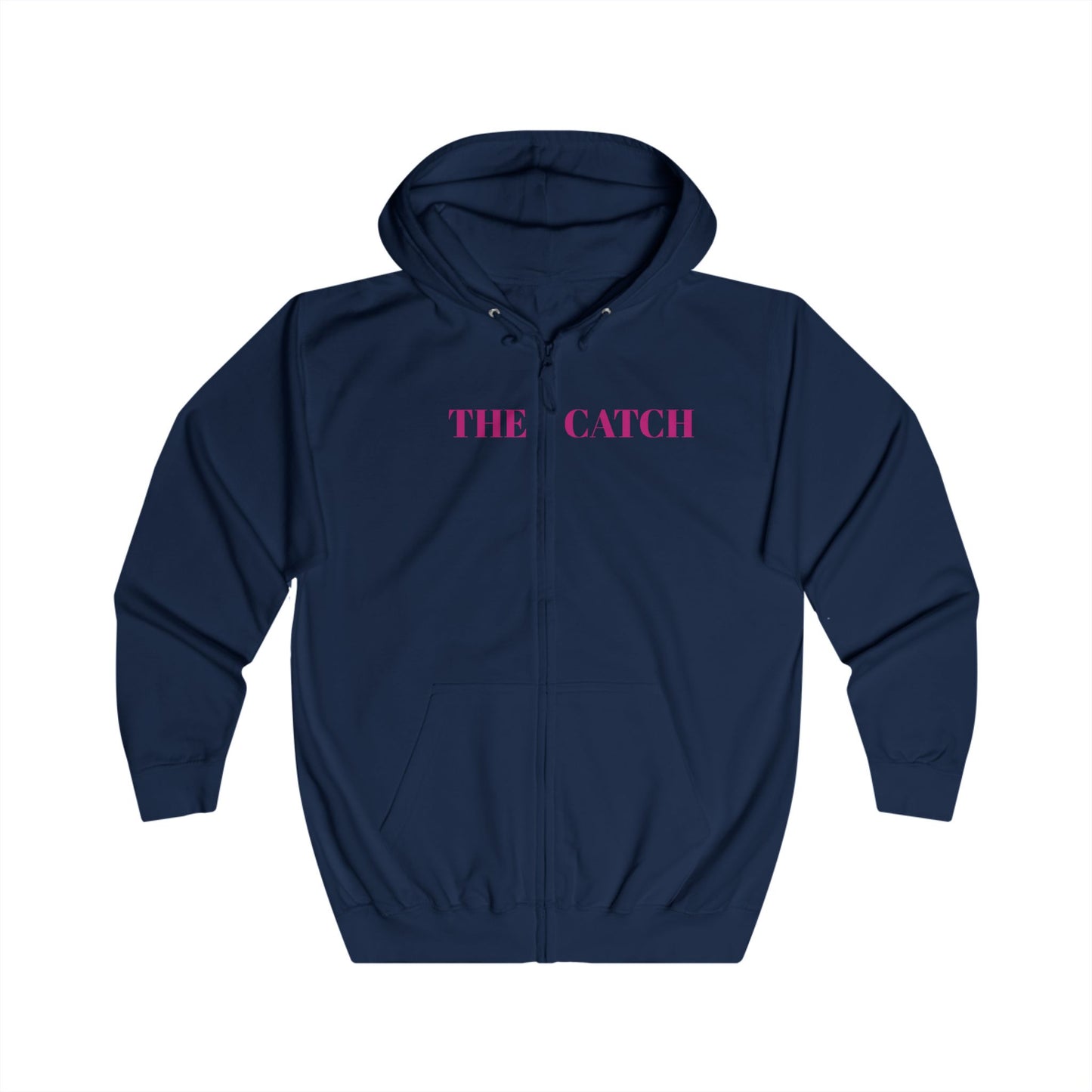 Fun Mood Full Zip Hoodie - 'The Catch' & 'I Have 4 Moods' Designs - THE CATCH