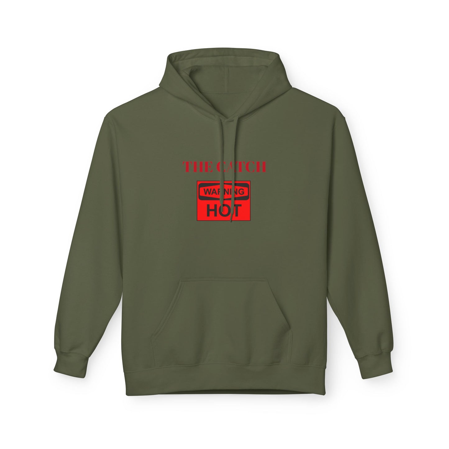 Warning Hot Hoodie - Midweight Softstyle Fleece - THE CATCH