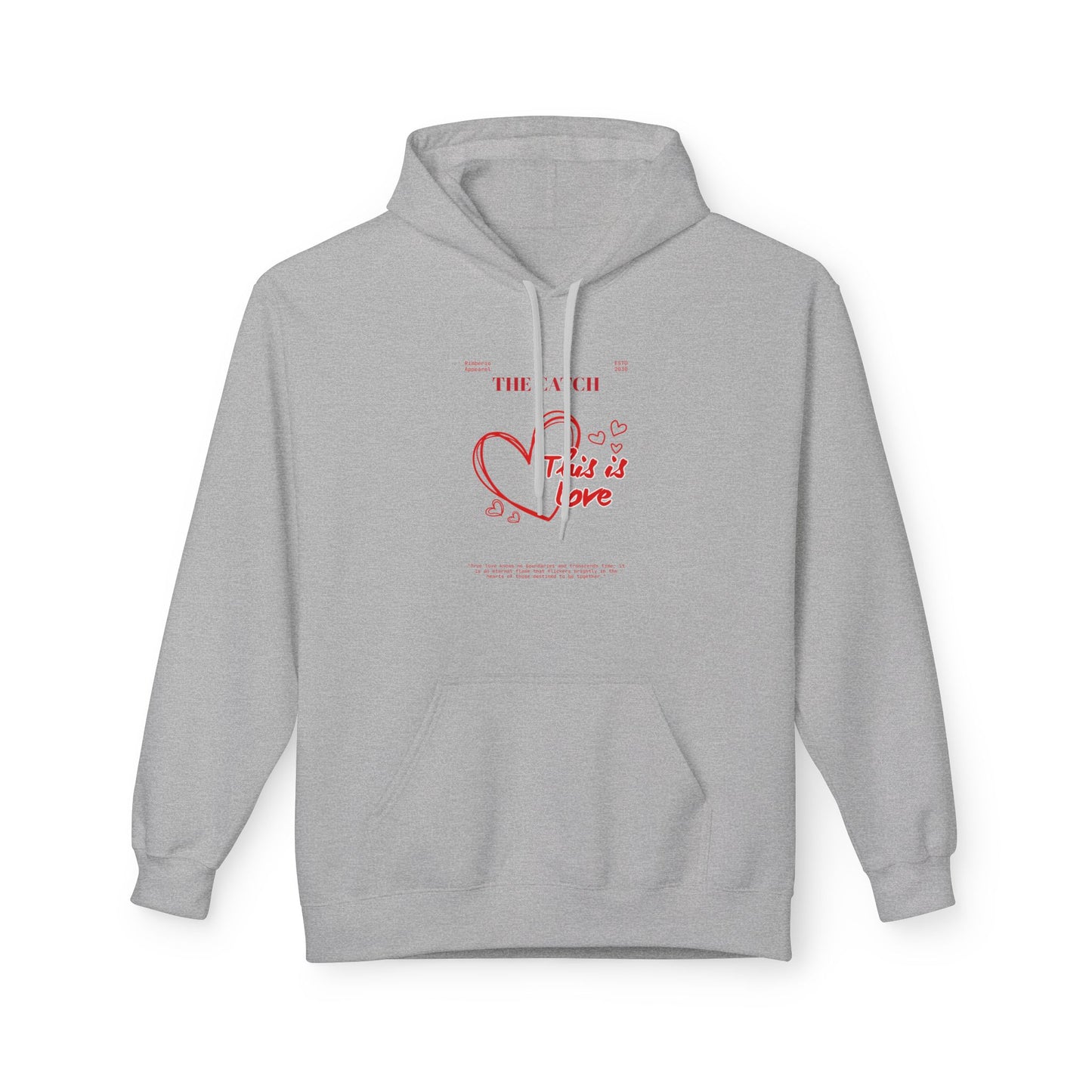 'This is Love' Fleece Hoodie - Perfect for Valentine's Day & Cozy Days