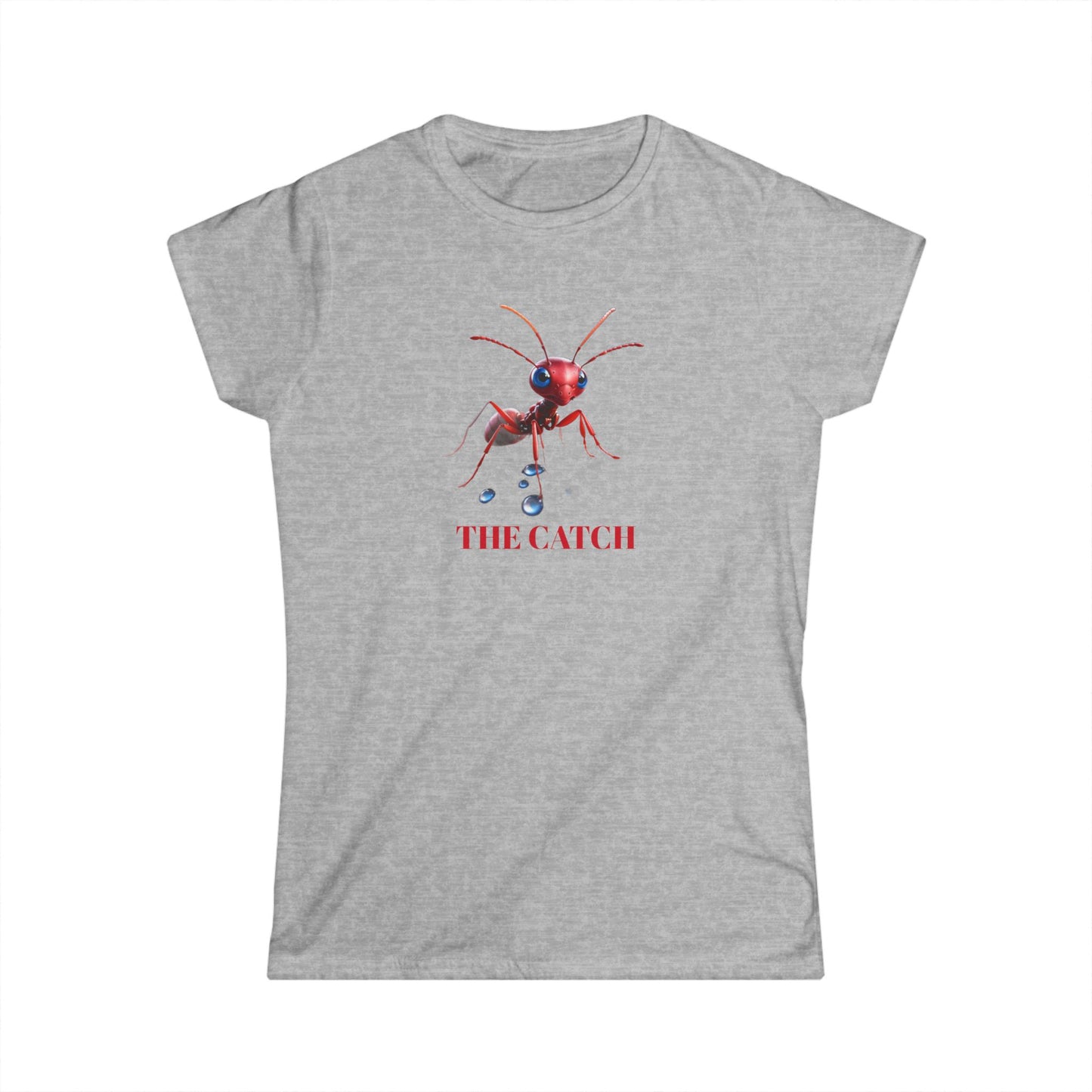 Women's Softstyle Tee - 'The Catch' Ant Graphic Shirt for Nature Lovers - THE CATCH