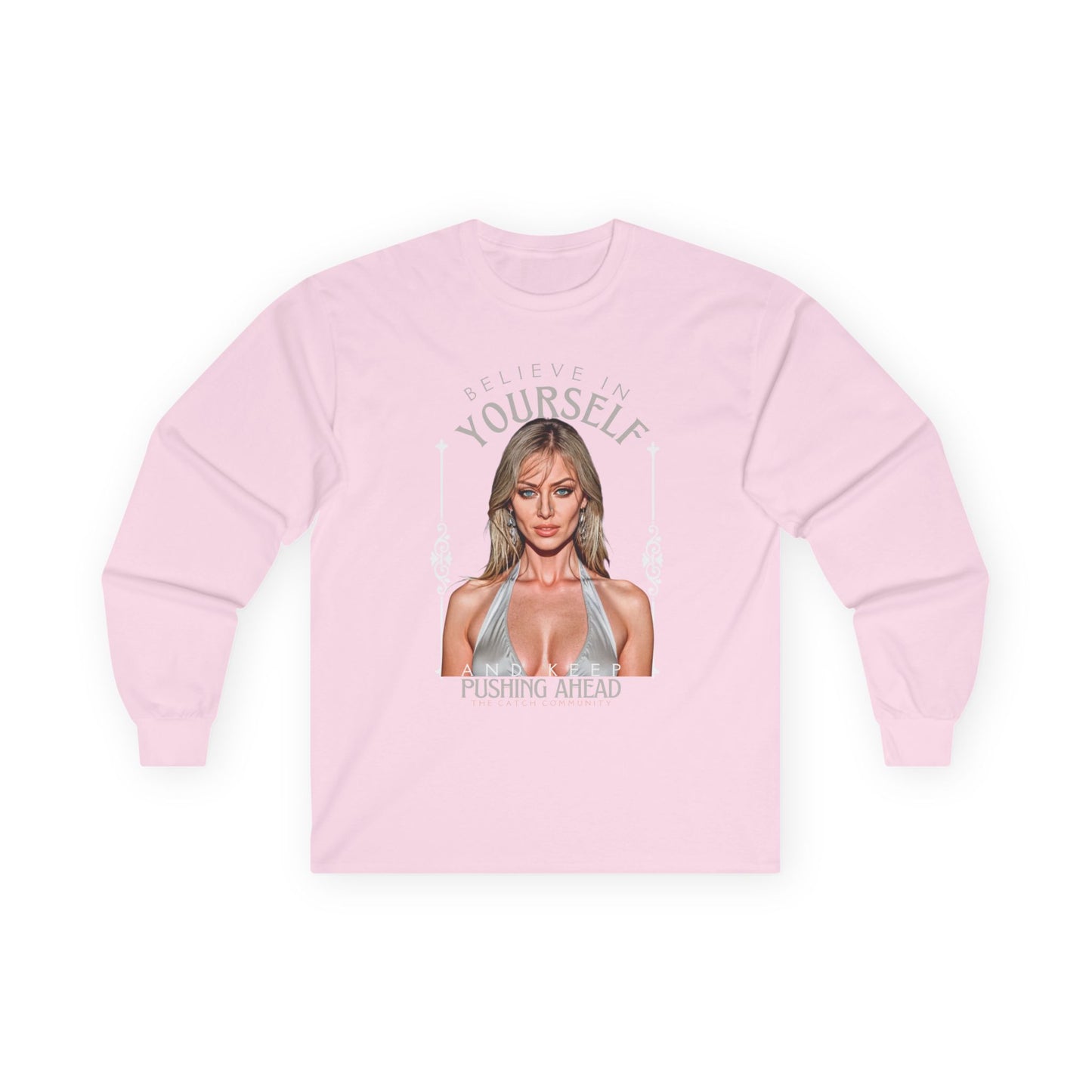 Inspirational Long Sleeve Tee - 'Believe in Yourself' - THE CATCH