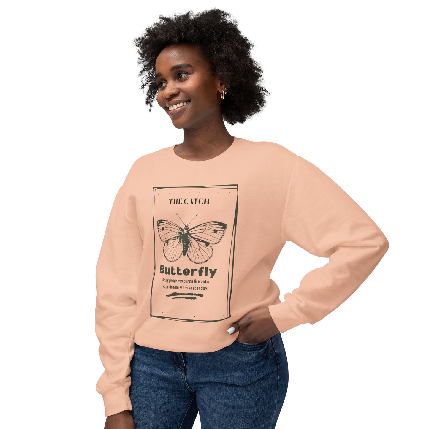 Butterfly Inspirational Women's Lightweight Crewneck Sweatshirt - Daily Progress Quote