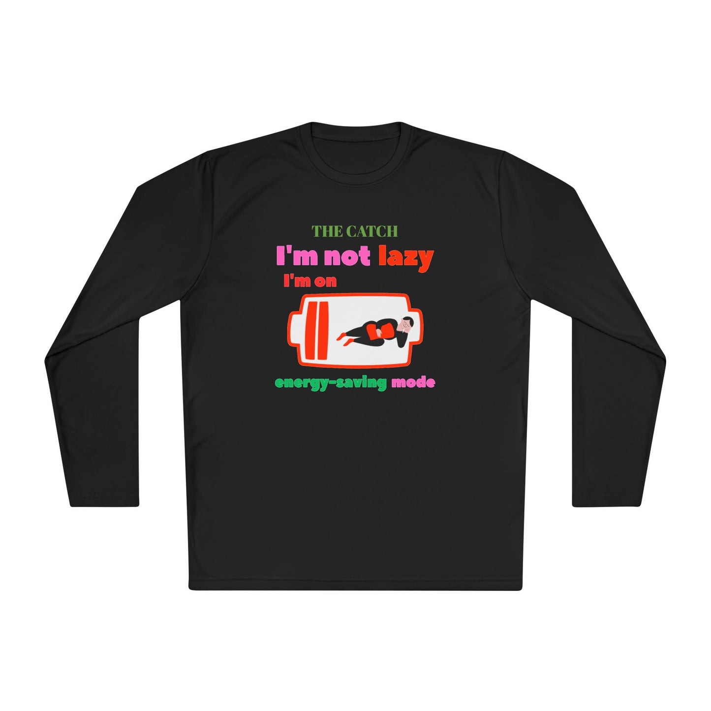 Women's Lightweight Long Sleeve Tee - I'm Not Lazy, I'm on Energy-Saving Mode - THE CATCH