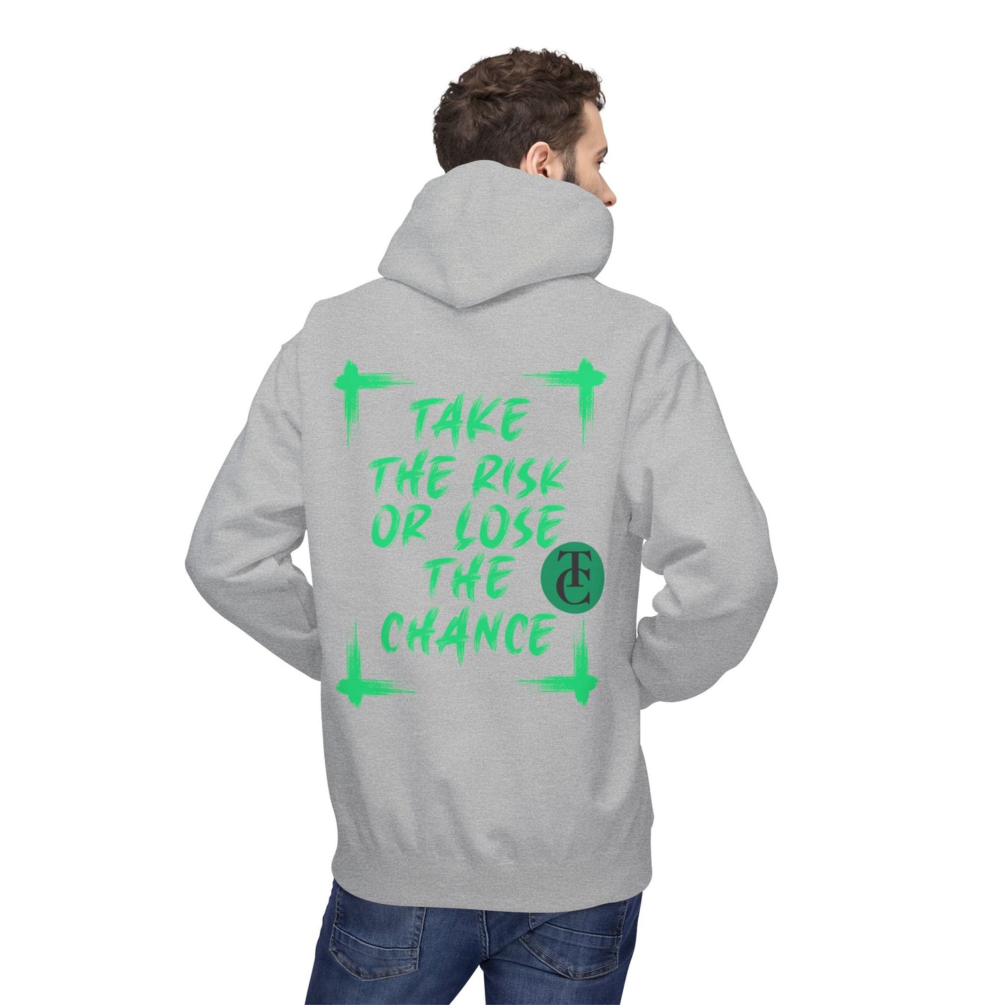 Inspirational Fleece Hoodie - 'Take the Risk or Lose the Chance' Design - THE CATCH