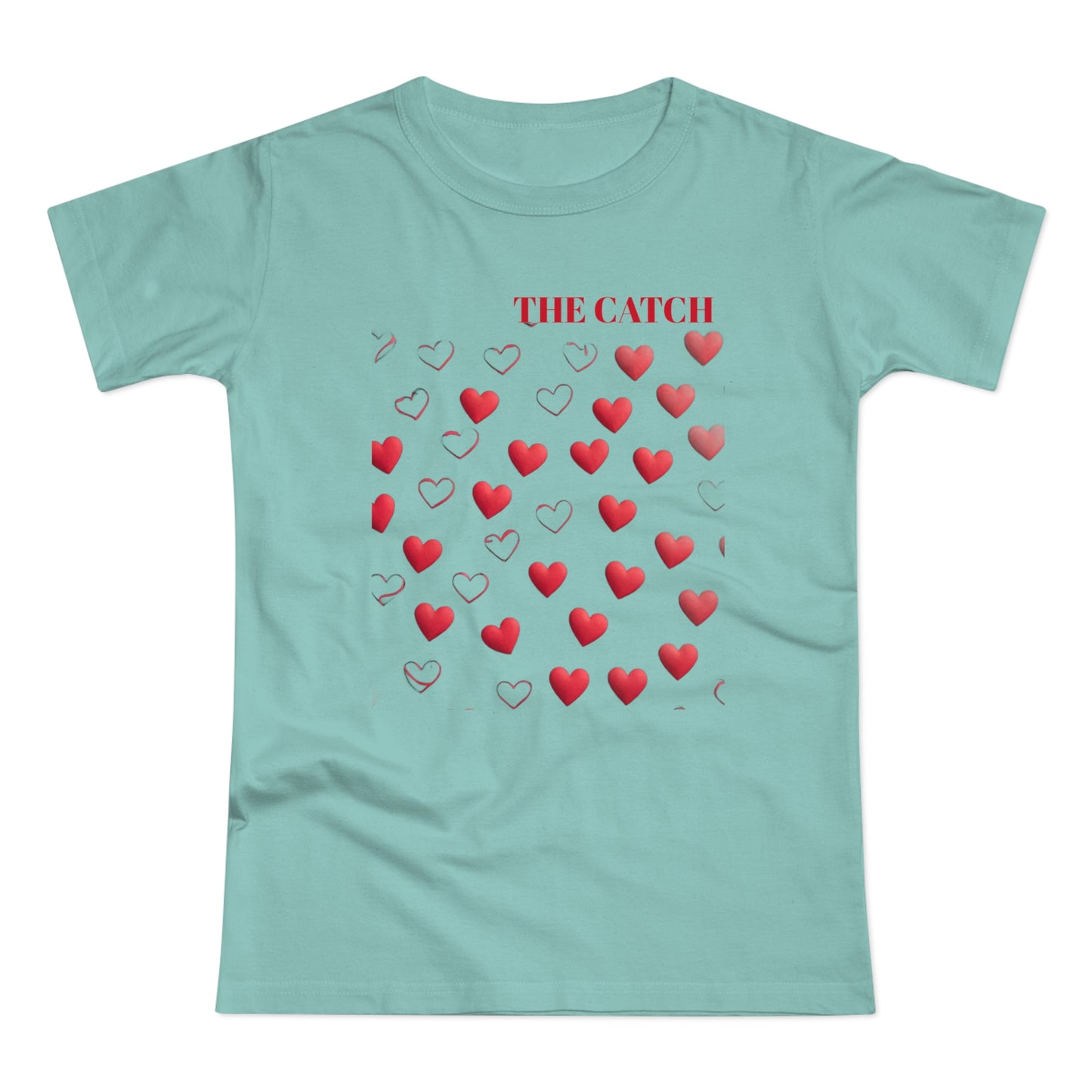 Romantic Hearts Women's T-Shirt - 'The Catch' Design - THE CATCH