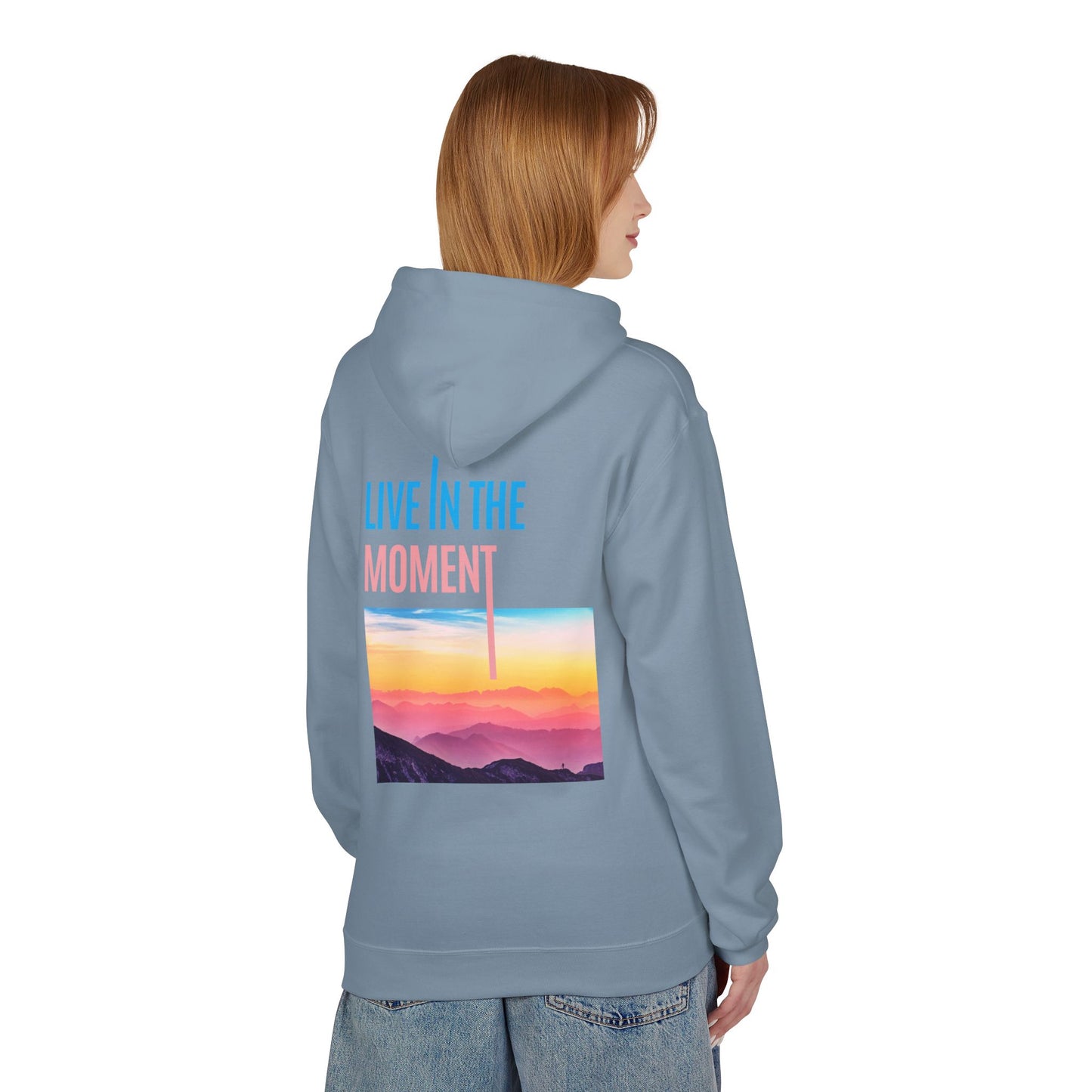 Midweight Hoodie - "Live in the Moment" Casual Fleece Sweatshirt