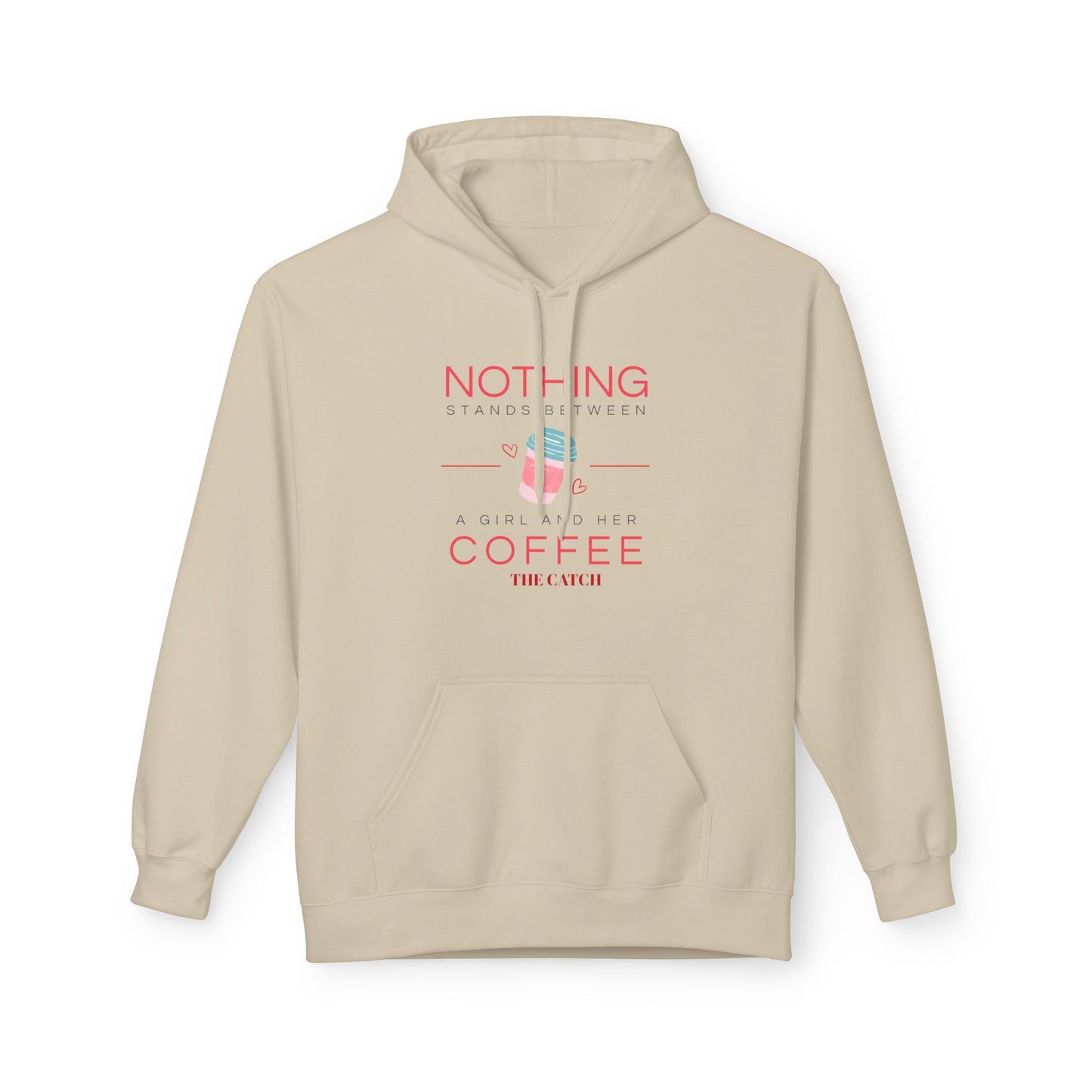 Coffee Lovers Softstyle Hoodie - Nothing Stands Between A Girl & Her Coffee