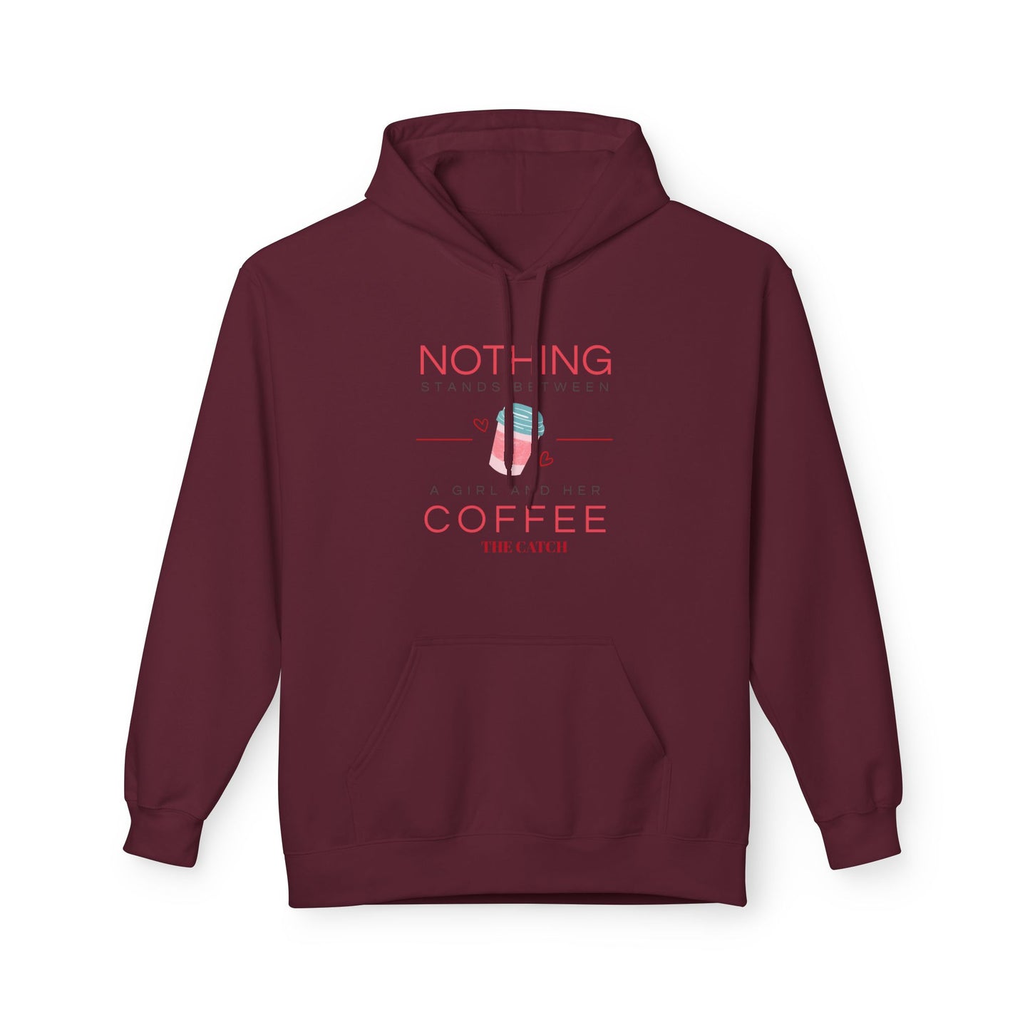 Coffee Lovers Softstyle Hoodie - Nothing Stands Between A Girl & Her Coffee