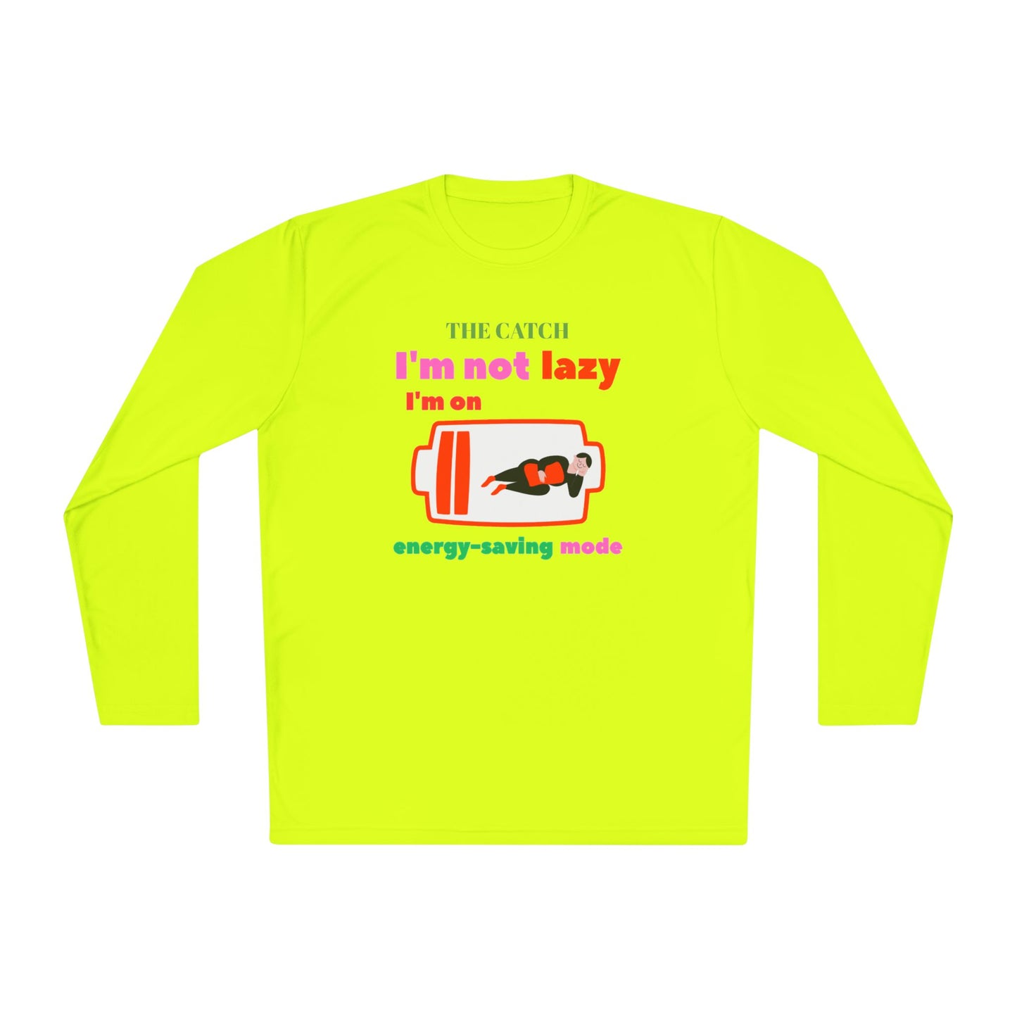 Women's Lightweight Long Sleeve Tee - I'm Not Lazy, I'm on Energy-Saving Mode - THE CATCH