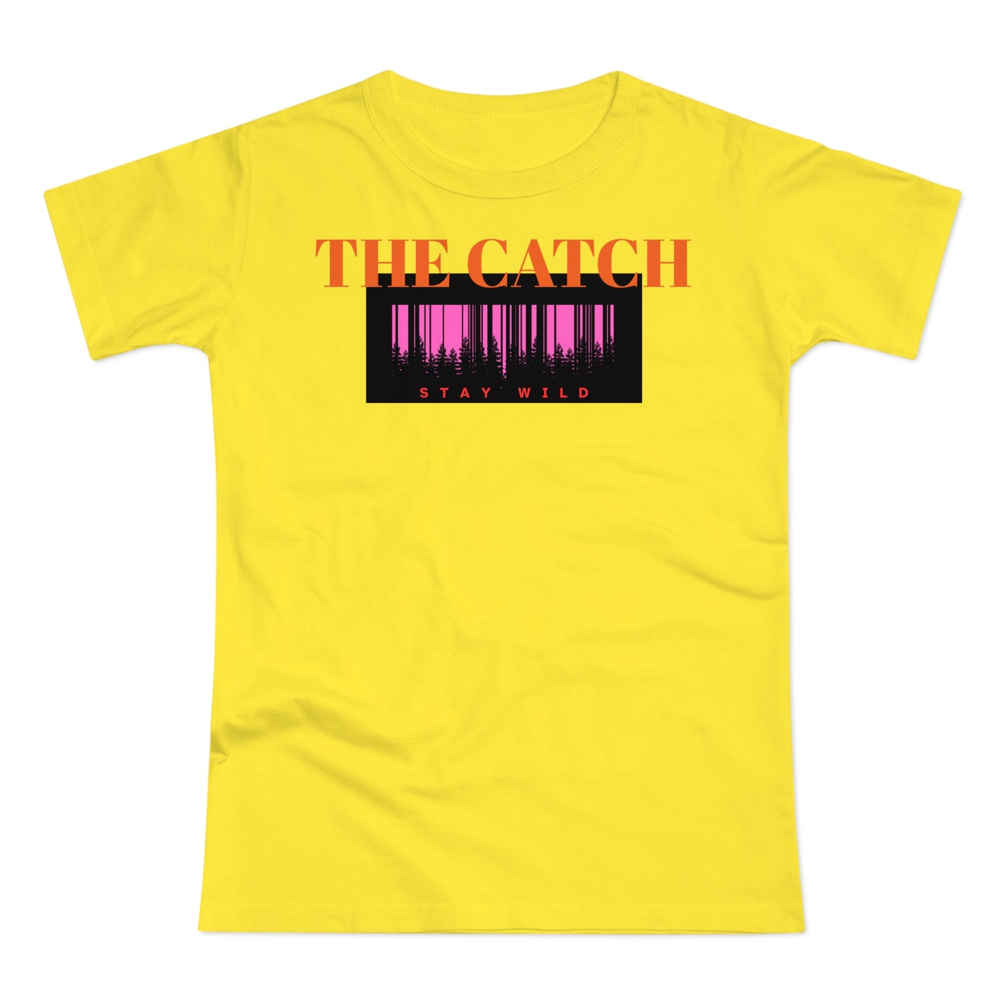Stay Wild T-Shirt for Adventurous Women | Casual Comfort | Perfect Gift - THE CATCH