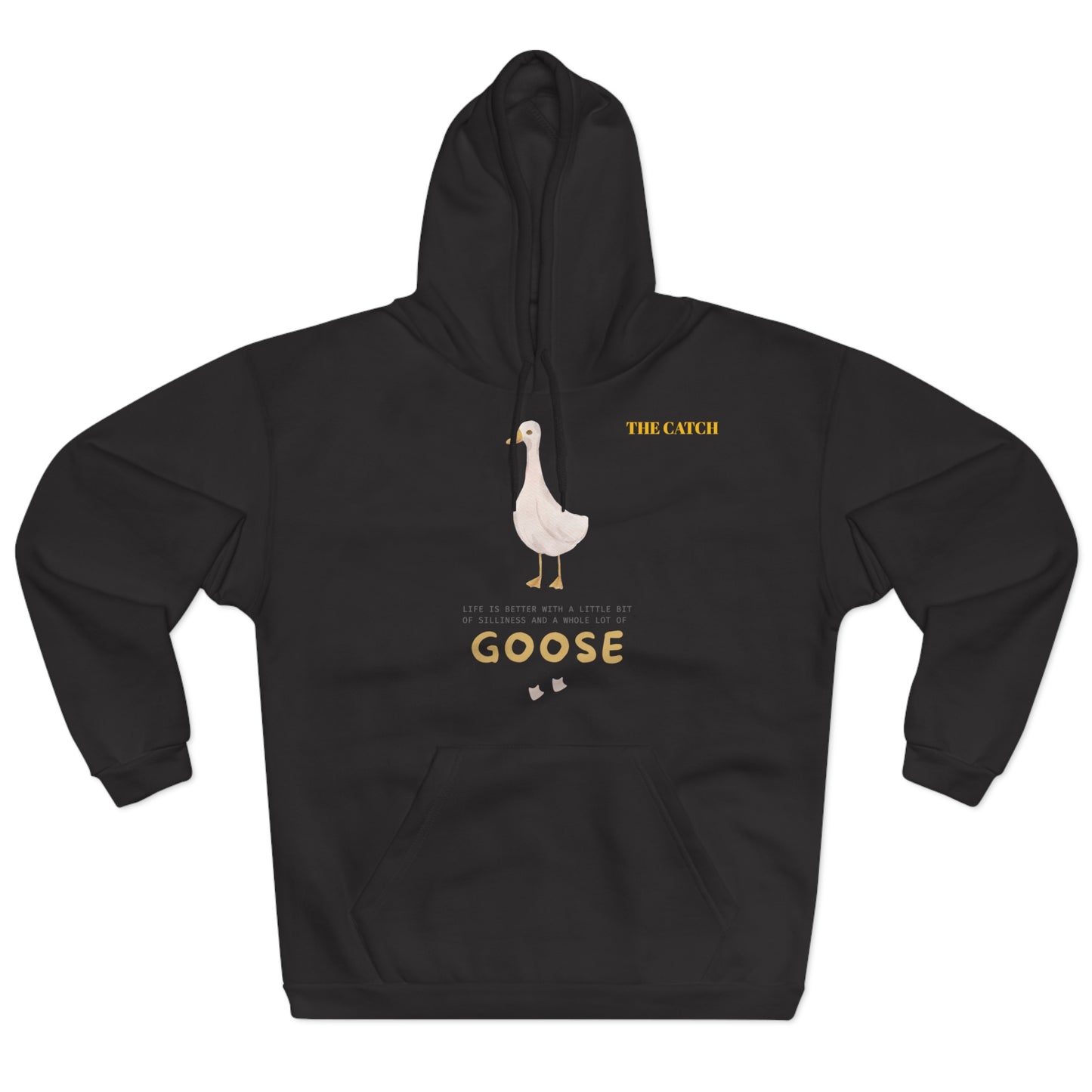Funny Goose Quote Pullover Hoodie - Life is Better with a Little Bit of Goose