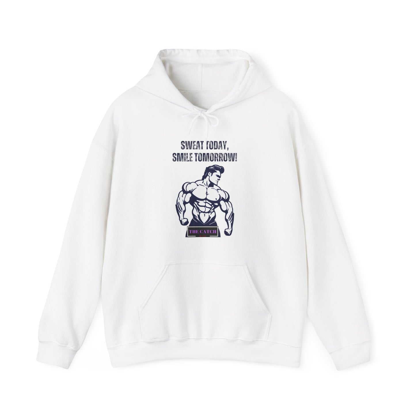 Motivational Fitness Hoodie - Sweat Today, Smile Tomorrow! Gym Wear, Workout Motivation, Casual Sweatshirt - THE CATCH