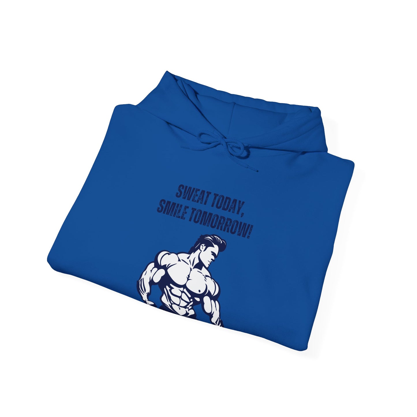 Motivational Fitness Hoodie - Sweat Today, Smile Tomorrow! Gym Wear, Workout Motivation, Casual Sweatshirt