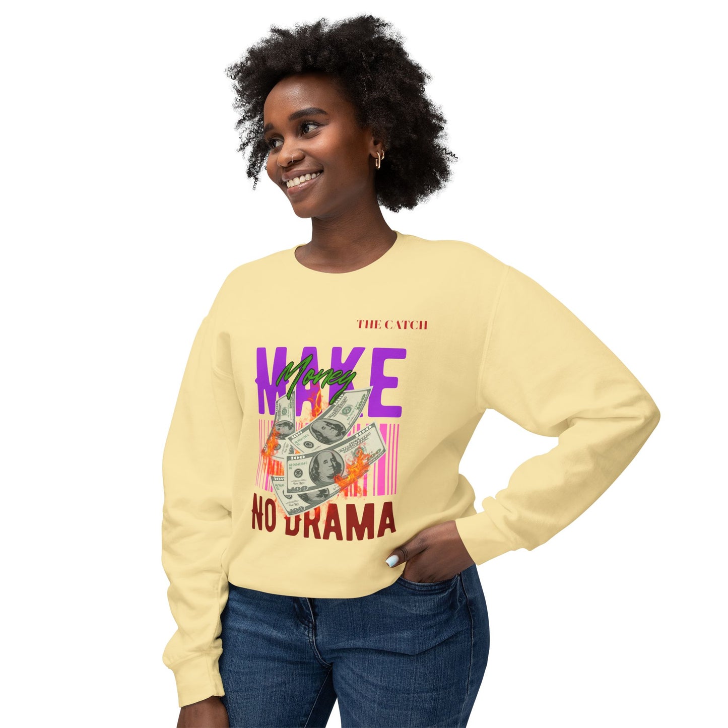 Make Money No Drama Lightweight Crewneck Sweatshirt