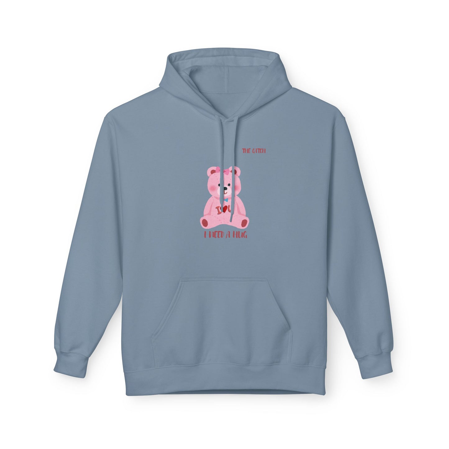 I Need a Hug Teddy Bear Fleece Hoodie