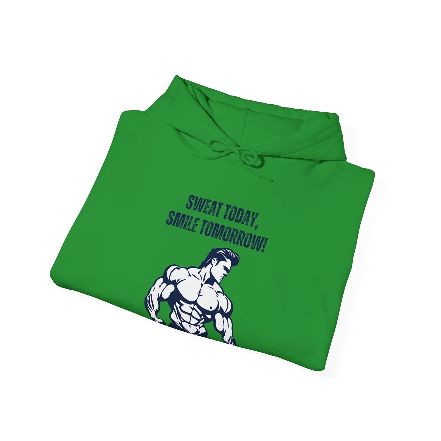 Motivational Fitness Hoodie - Sweat Today, Smile Tomorrow! Gym Wear, Workout Motivation, Casual Sweatshirt - THE CATCH