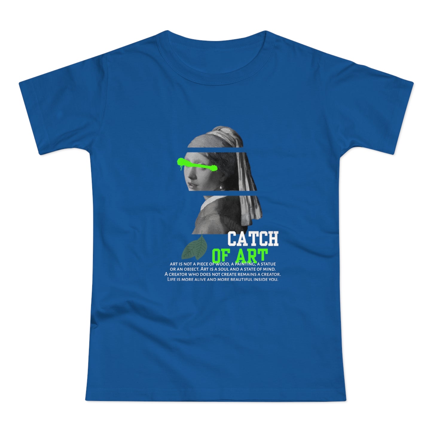 Catch of Art Women's T-Shirt - Creative Graphic Tee for Art Lovers - THE CATCH