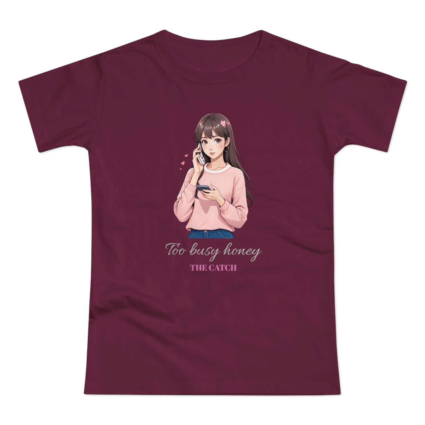 Too Busy Honey Graphic T-Shirt for Women - Cute Casual Top - THE CATCH