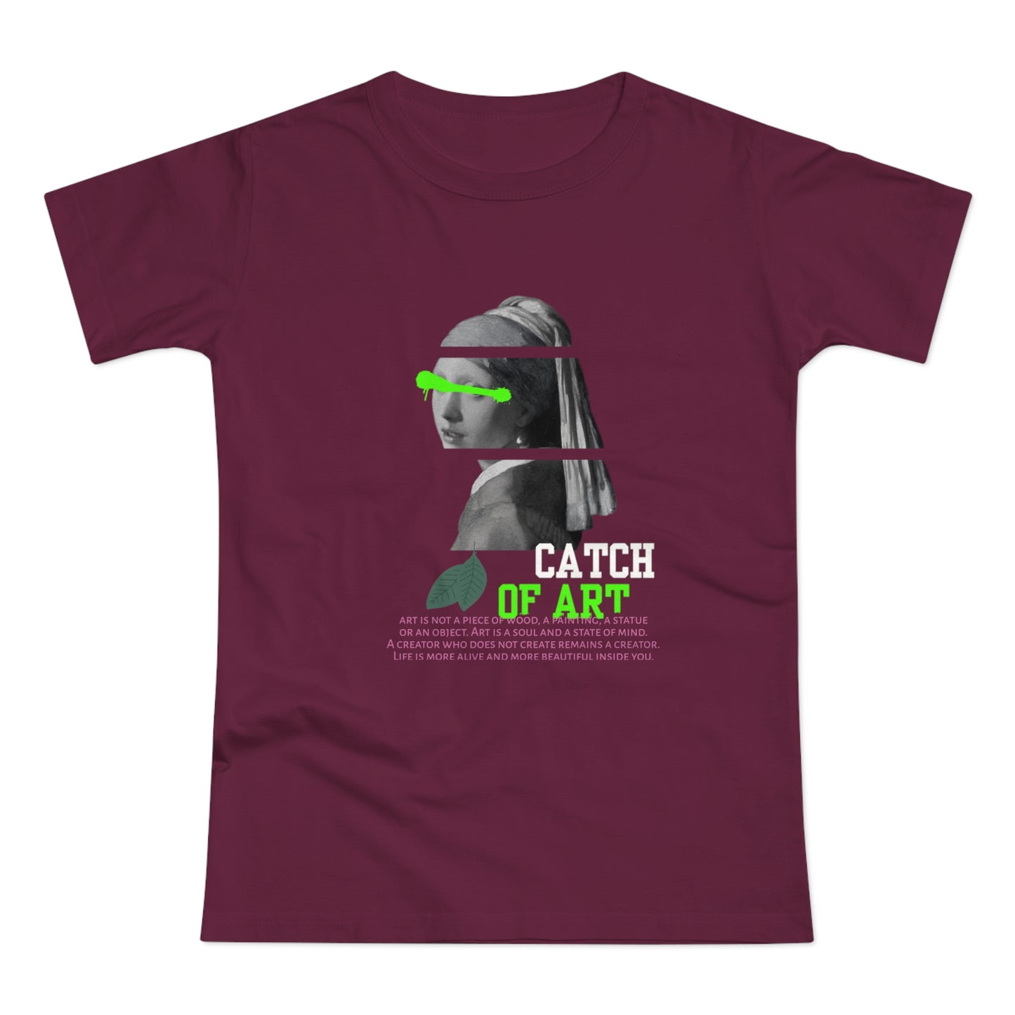 Catch of Art Women's T-Shirt - Creative Graphic Tee for Art Lovers - THE CATCH