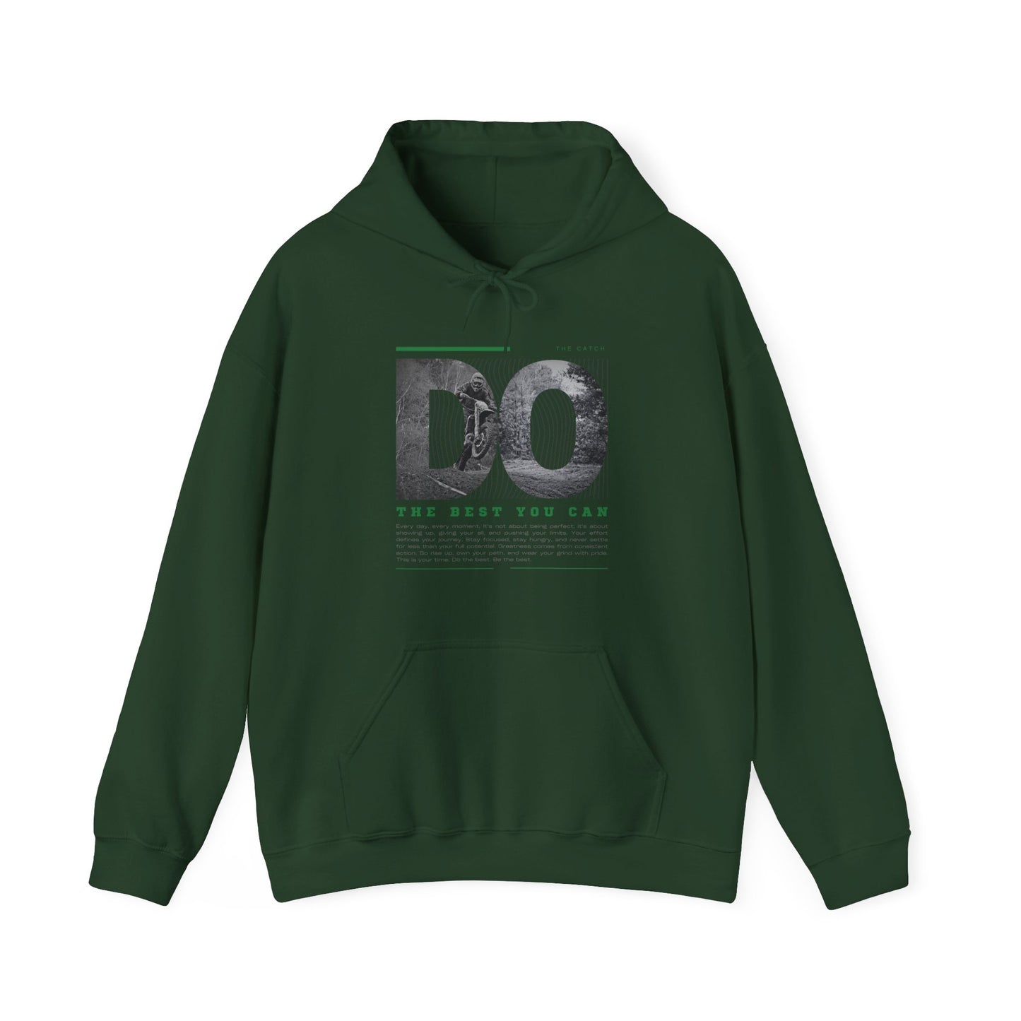 Motivational Hoodie: Do the Best You Can, Sweatshirt, Inspirational Apparel, Gift for Friends, Self-Care Fashion - THE CATCH