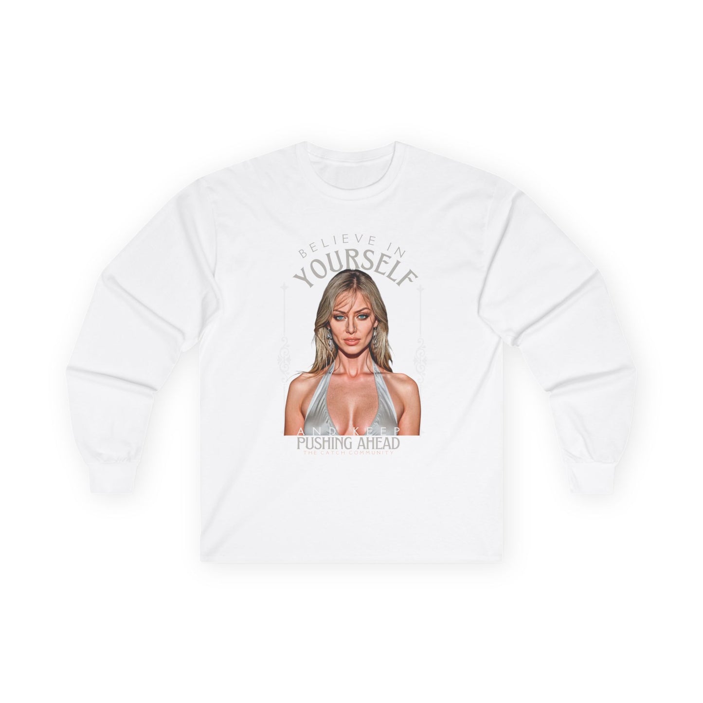 Inspirational Long Sleeve Tee - 'Believe in Yourself' - THE CATCH
