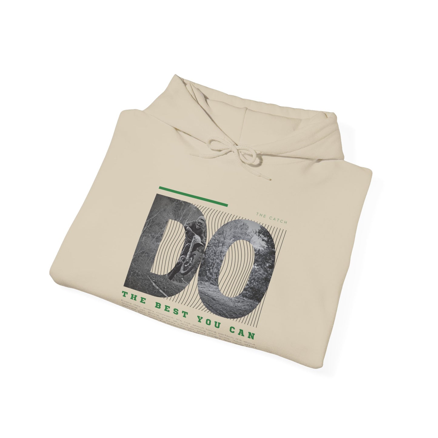 Motivational Hoodie: Do the Best You Can, Sweatshirt, Inspirational Apparel, Gift for Friends, Self-Care Fashion - THE CATCH