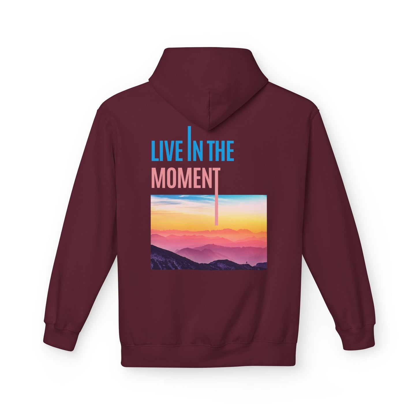 Midweight Hoodie - "Live in the Moment" Casual Fleece Sweatshirt - THE CATCH