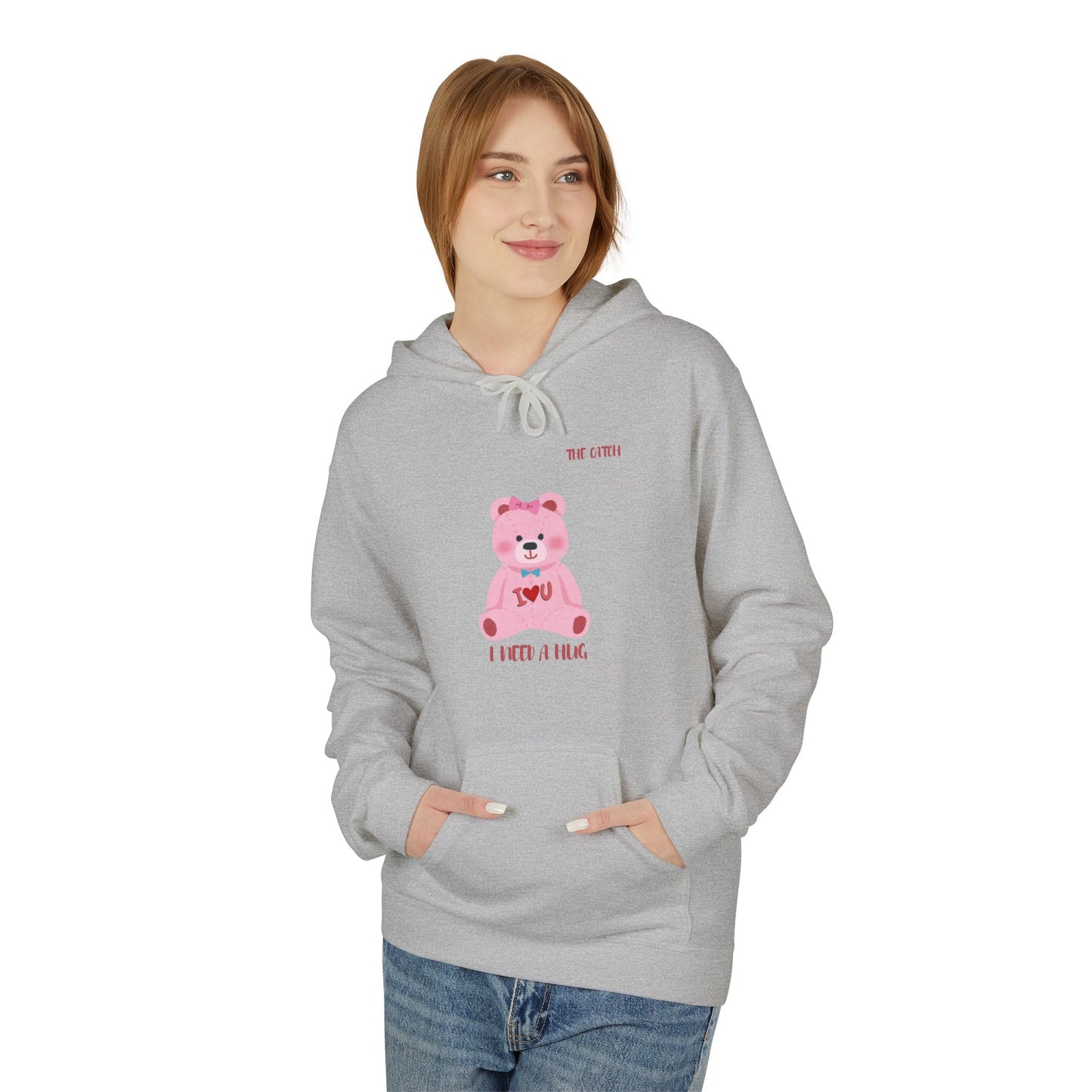 I Need a Hug Teddy Bear Fleece Hoodie