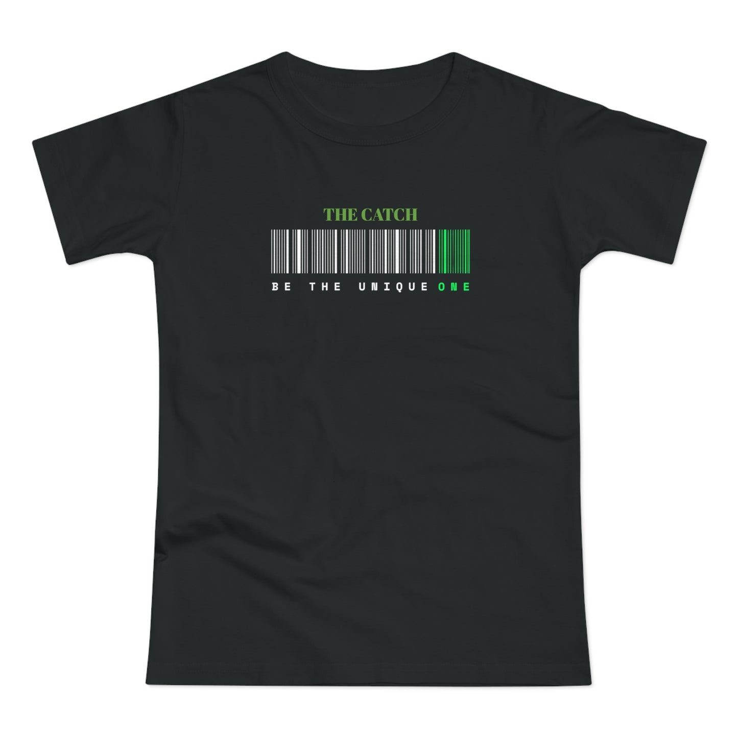 Unique Women's T-Shirt - The Catch: Be The Unique One - THE CATCH
