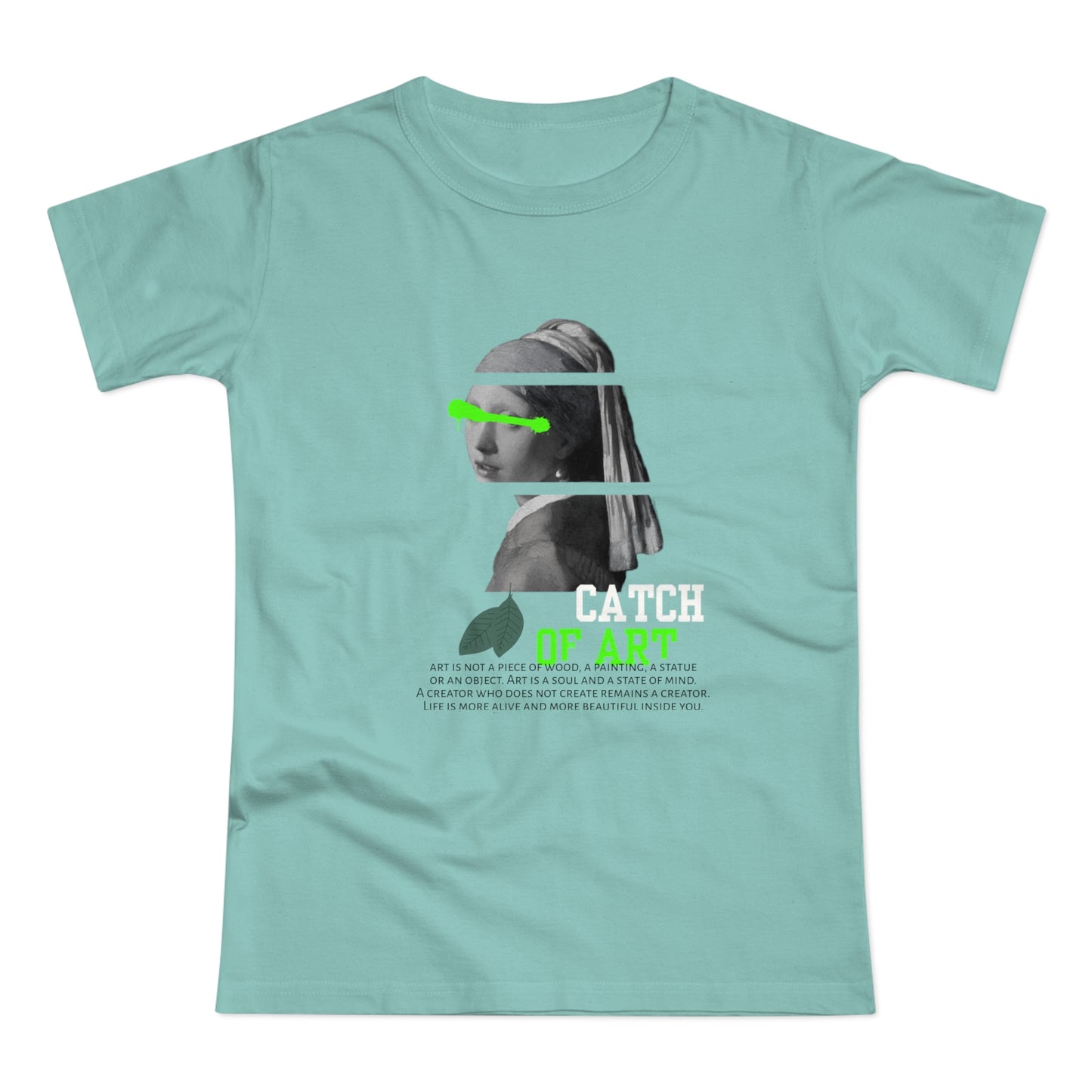 Catch of Art Women's T-Shirt - Creative Graphic Tee for Art Lovers - THE CATCH