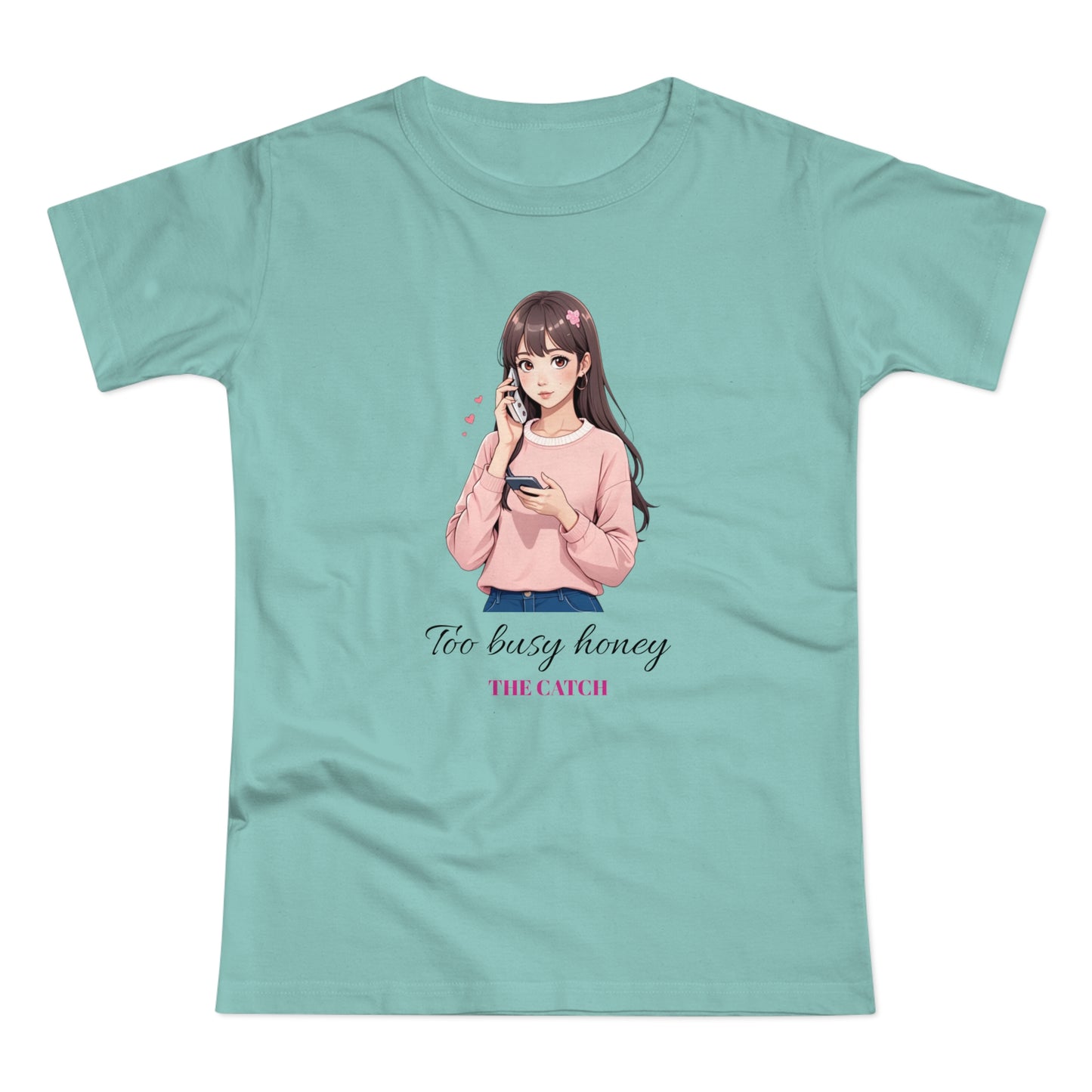 Too Busy Honey Graphic T-Shirt for Women - Cute Casual Top - THE CATCH