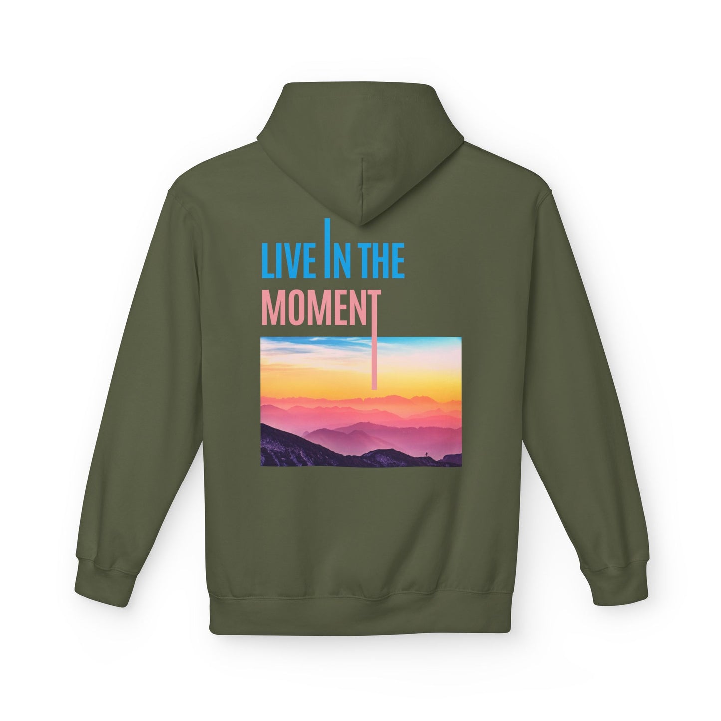 Midweight Hoodie - "Live in the Moment" Casual Fleece Sweatshirt