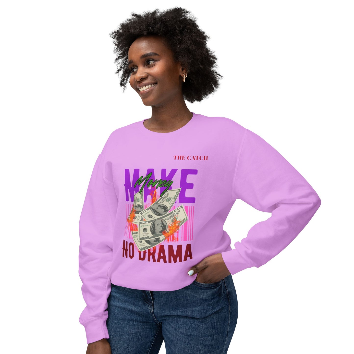 Make Money No Drama Lightweight Crewneck Sweatshirt