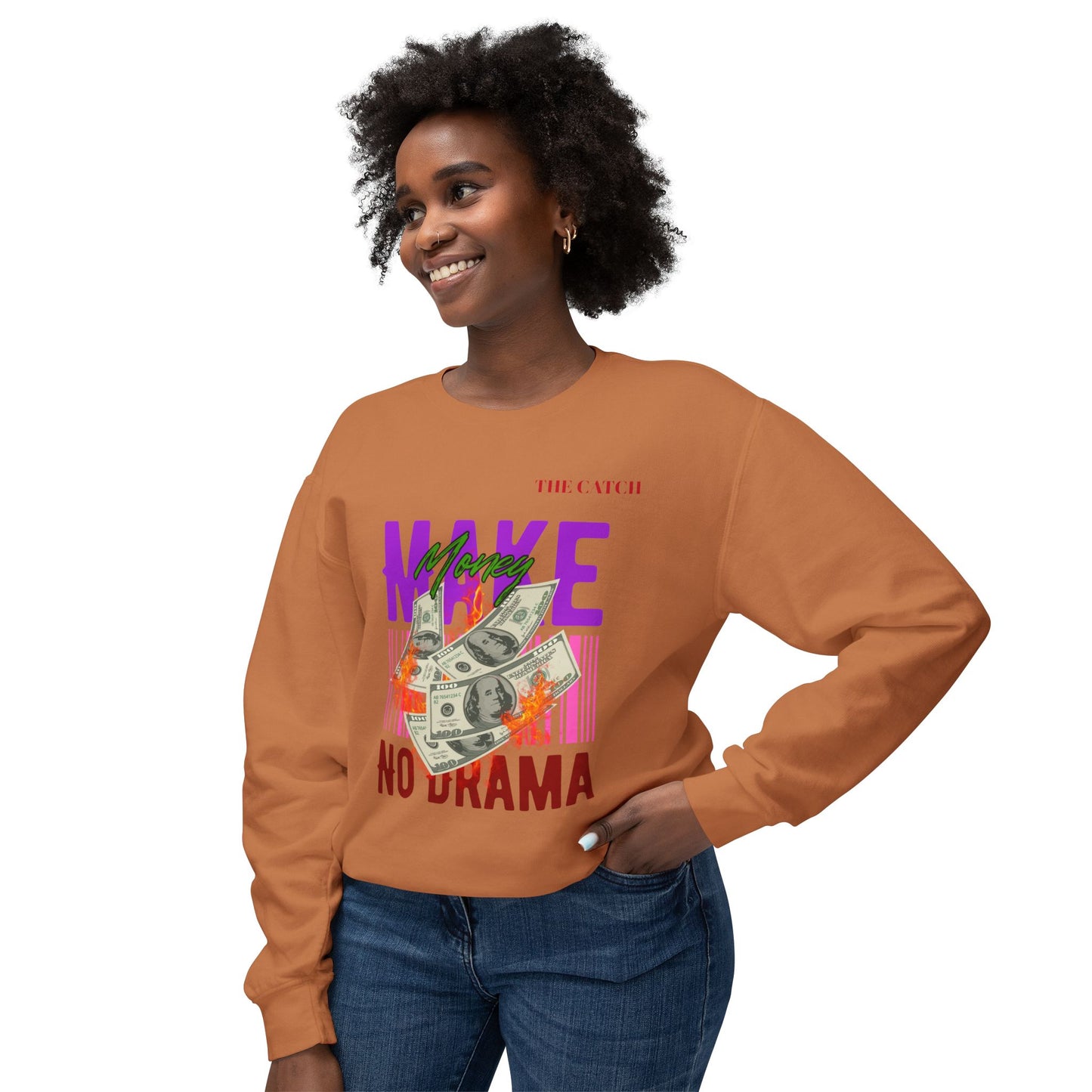 Make Money No Drama Lightweight Crewneck Sweatshirt