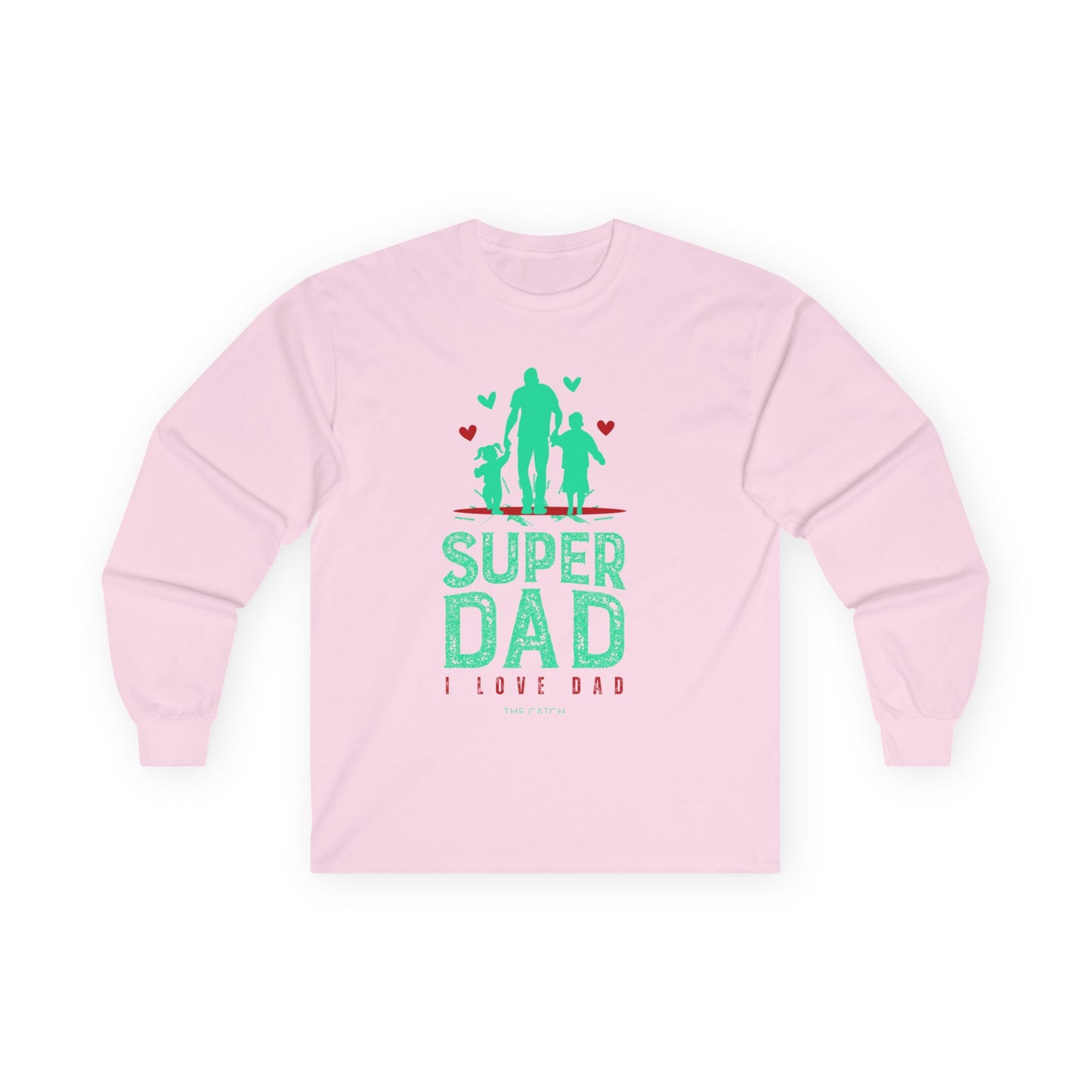 Super Dad Long Sleeve Tee - Perfect Gift for Father's Day - THE CATCH