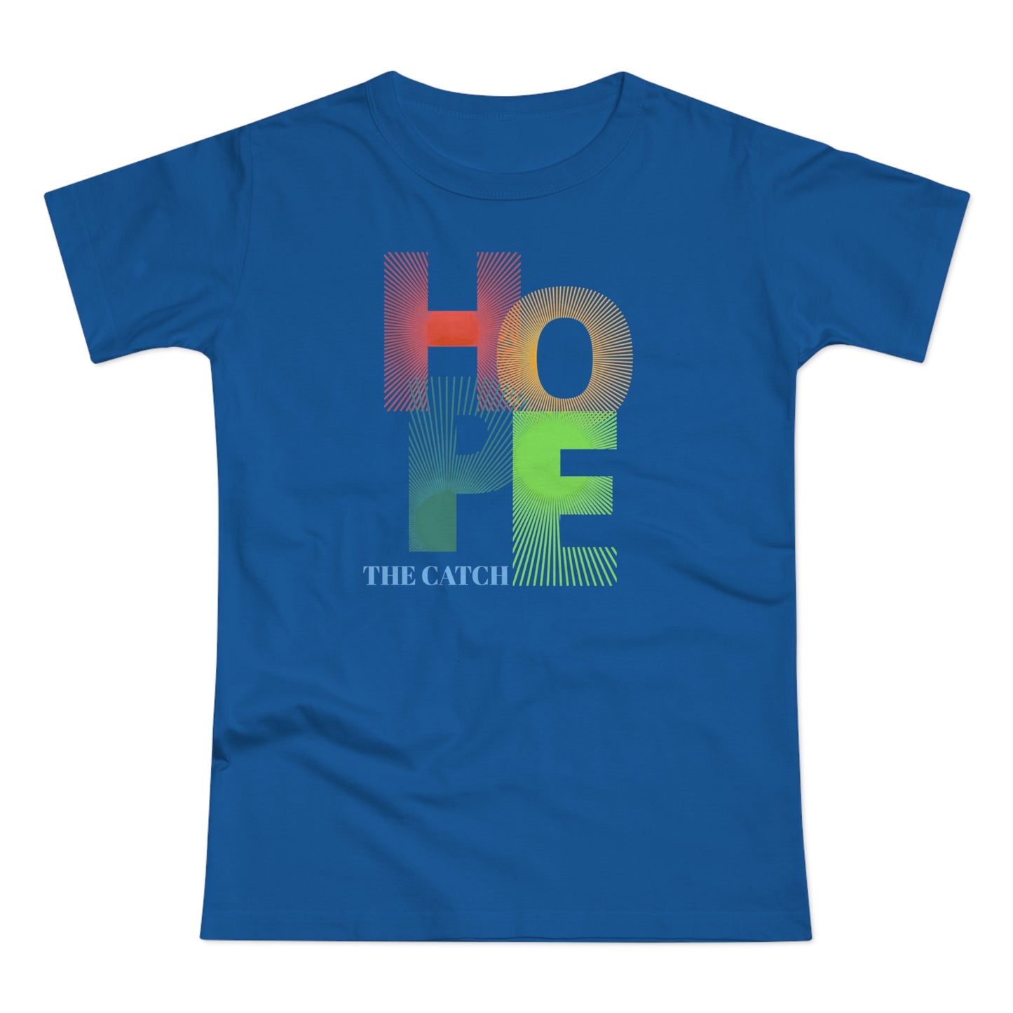 Hope Graphic Women's T-Shirt - Uplifting Casual Wear - THE CATCH