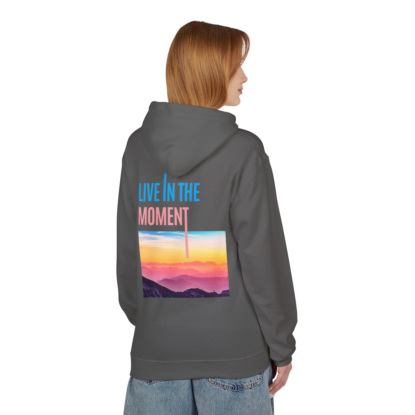 Midweight Hoodie - "Live in the Moment" Casual Fleece Sweatshirt