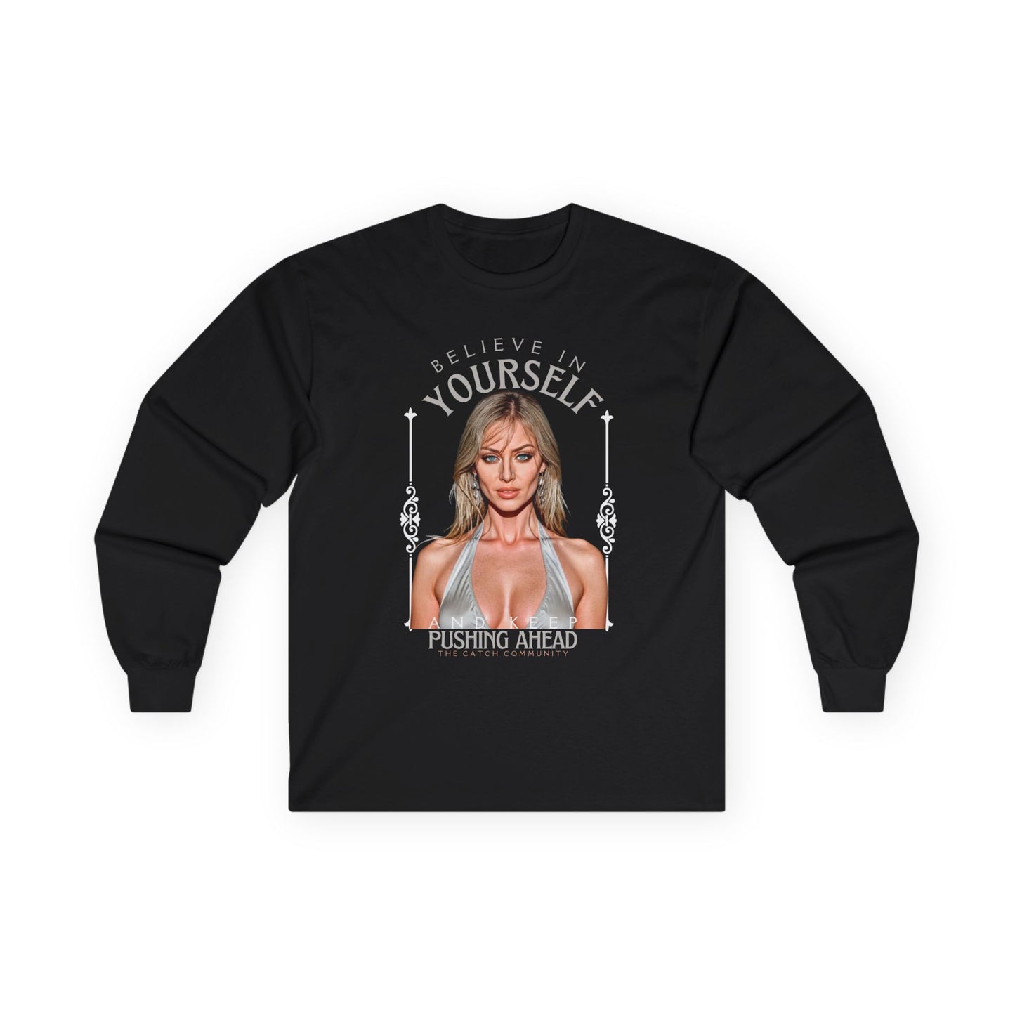 Inspirational Long Sleeve Tee - 'Believe in Yourself' - THE CATCH