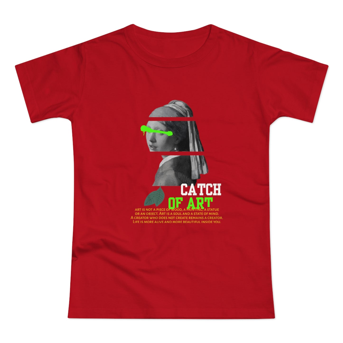 Catch of Art Women's T-Shirt - Creative Graphic Tee for Art Lovers - THE CATCH