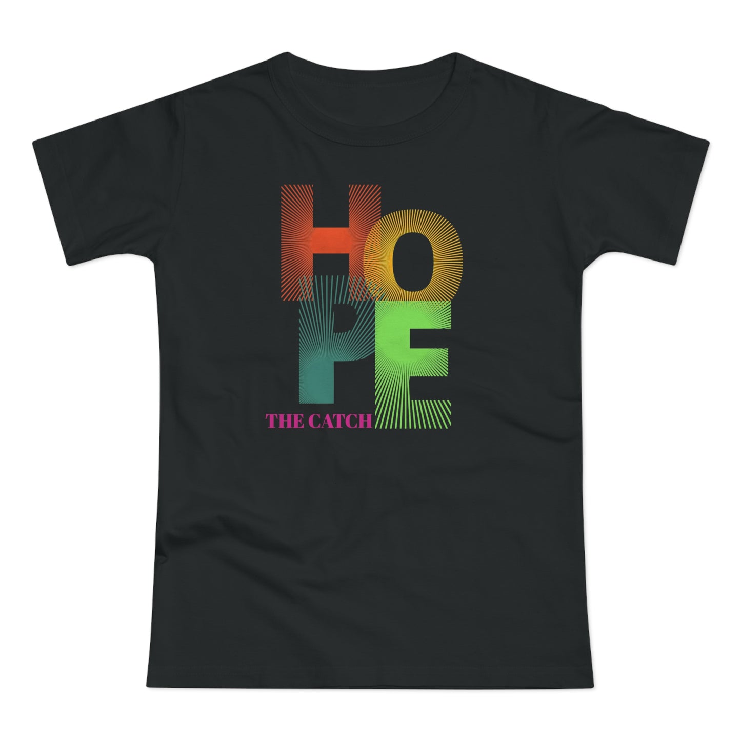 Hope Graphic Women's T-Shirt - Uplifting Casual Wear - THE CATCH