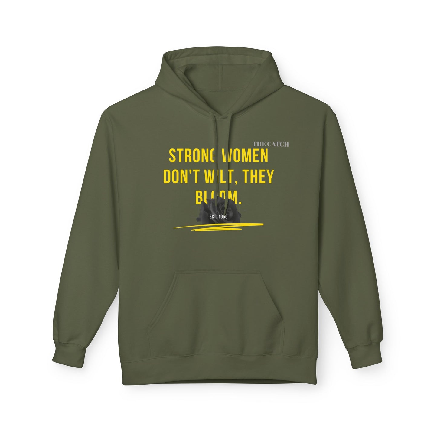 Empowering Women's Fleece Hoodie - "Strong Women Don't Wilt, They Bloom"